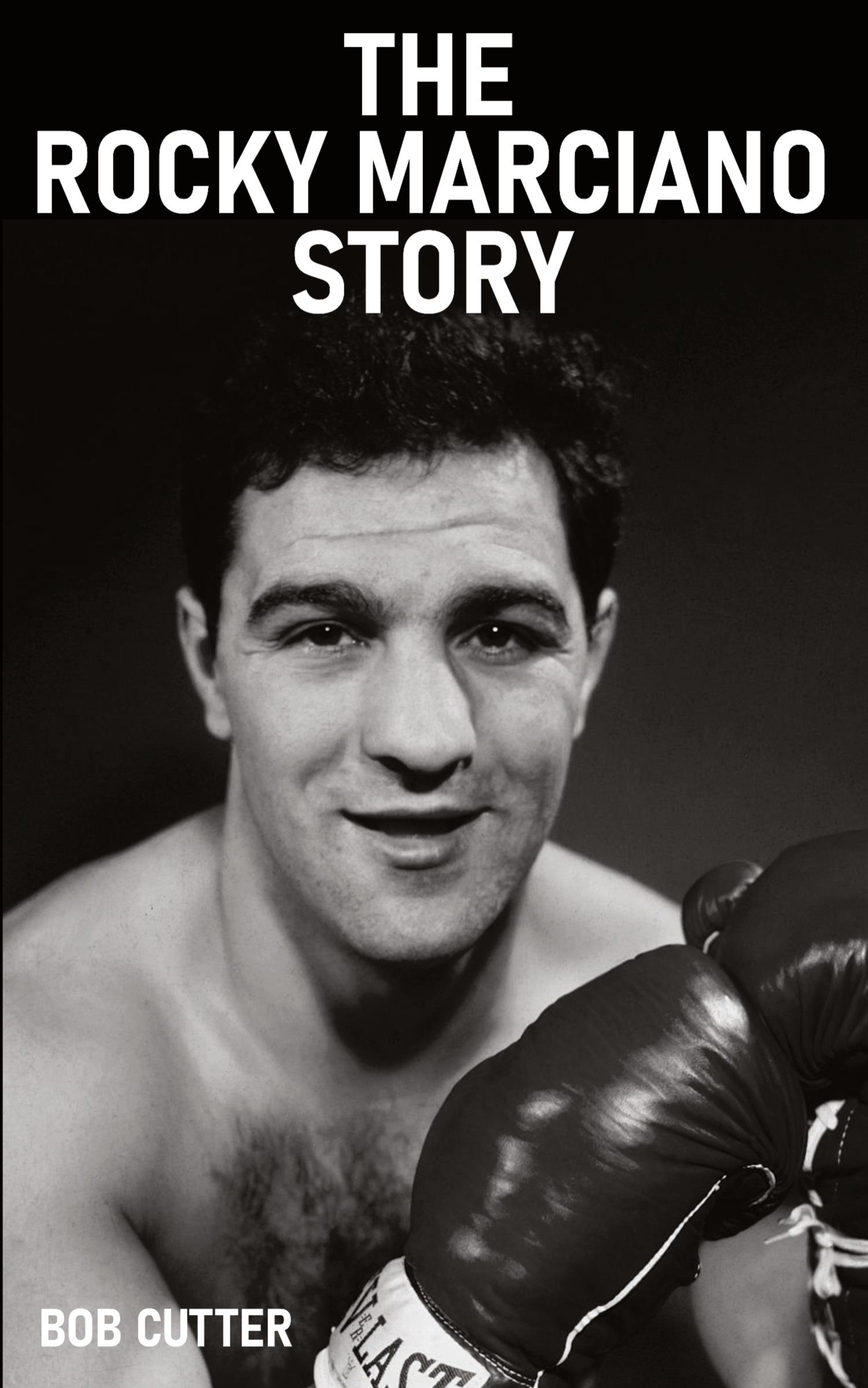 Vorderes Coverbild The Rocky Marciano Story