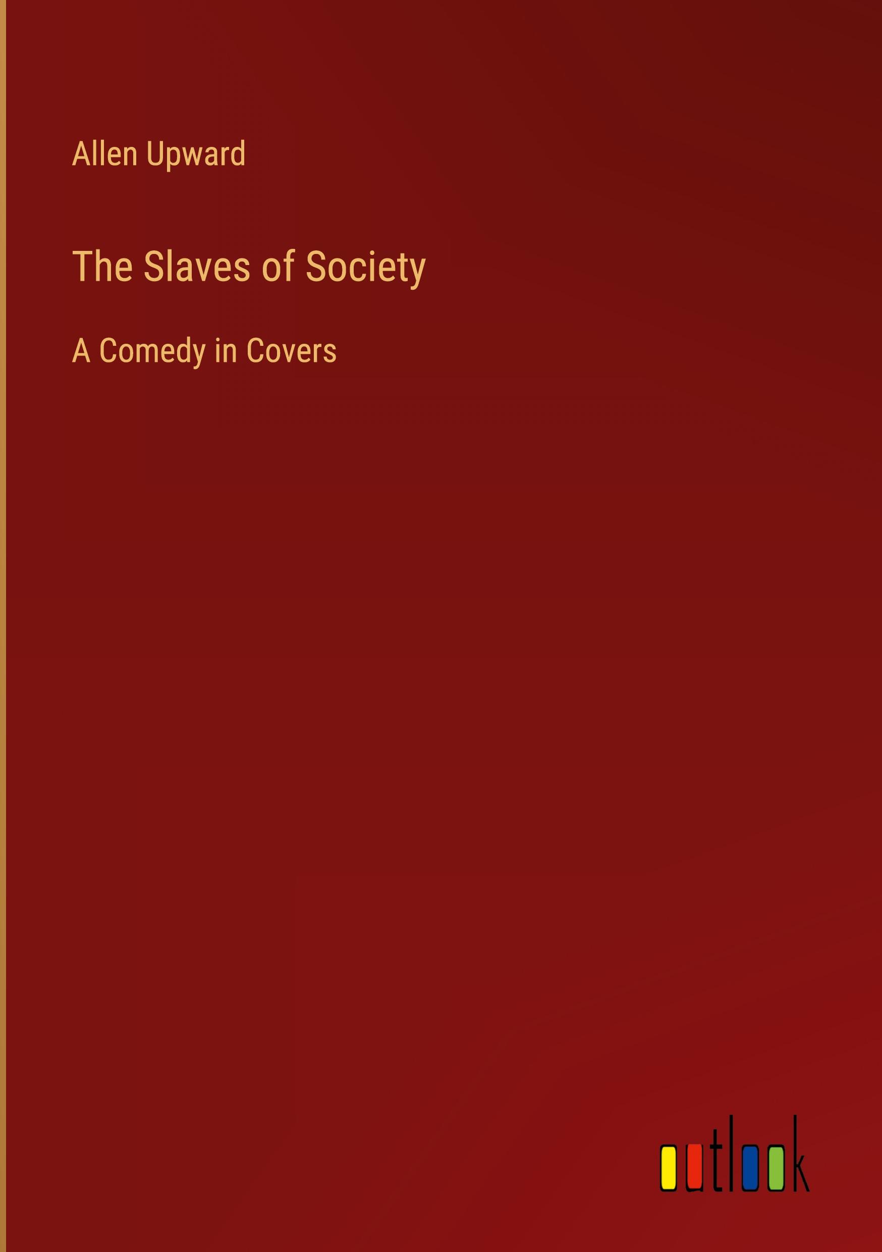 Vorderes Coverbild The Slaves of Society