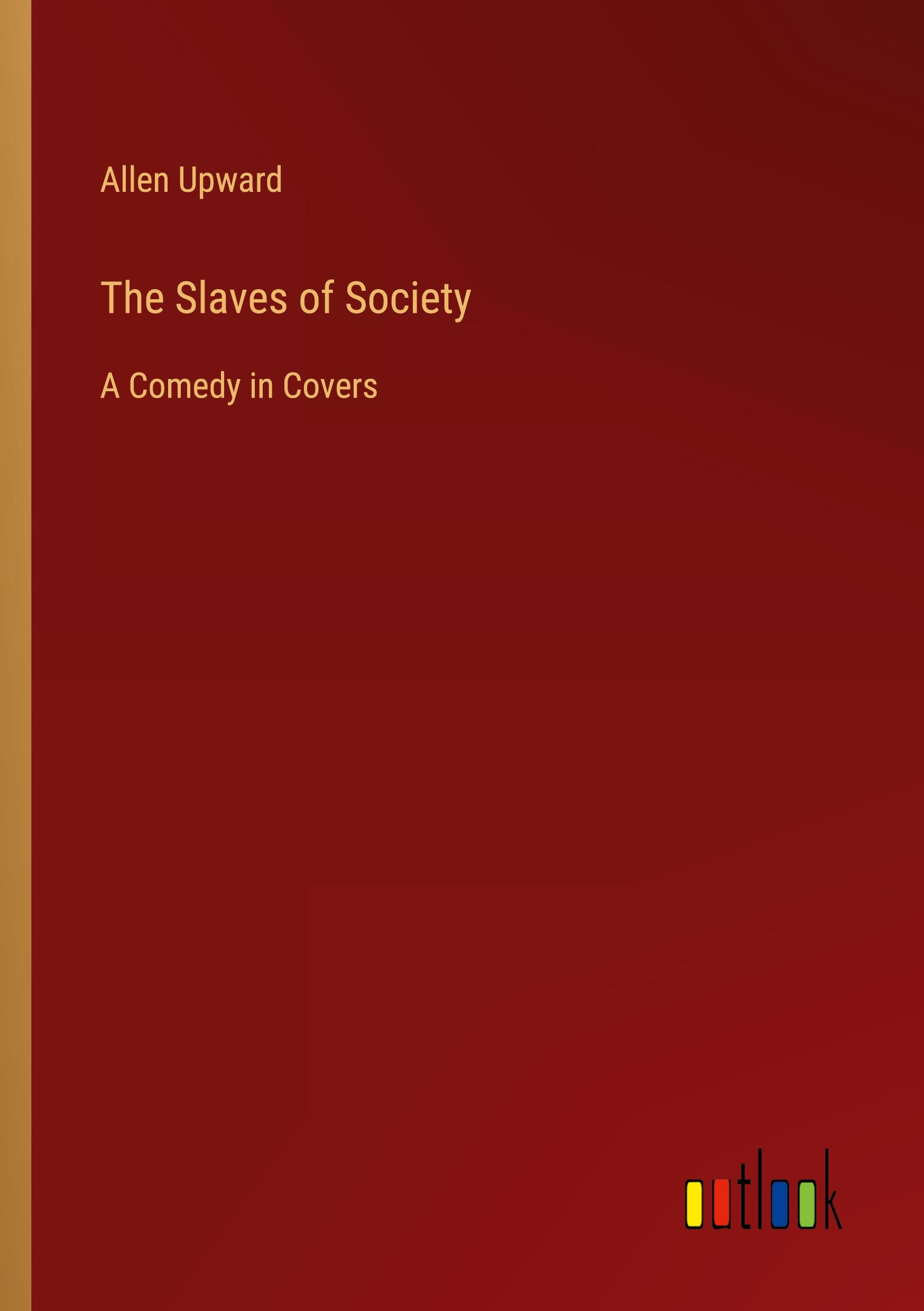 Vorderes Coverbild The Slaves of Society