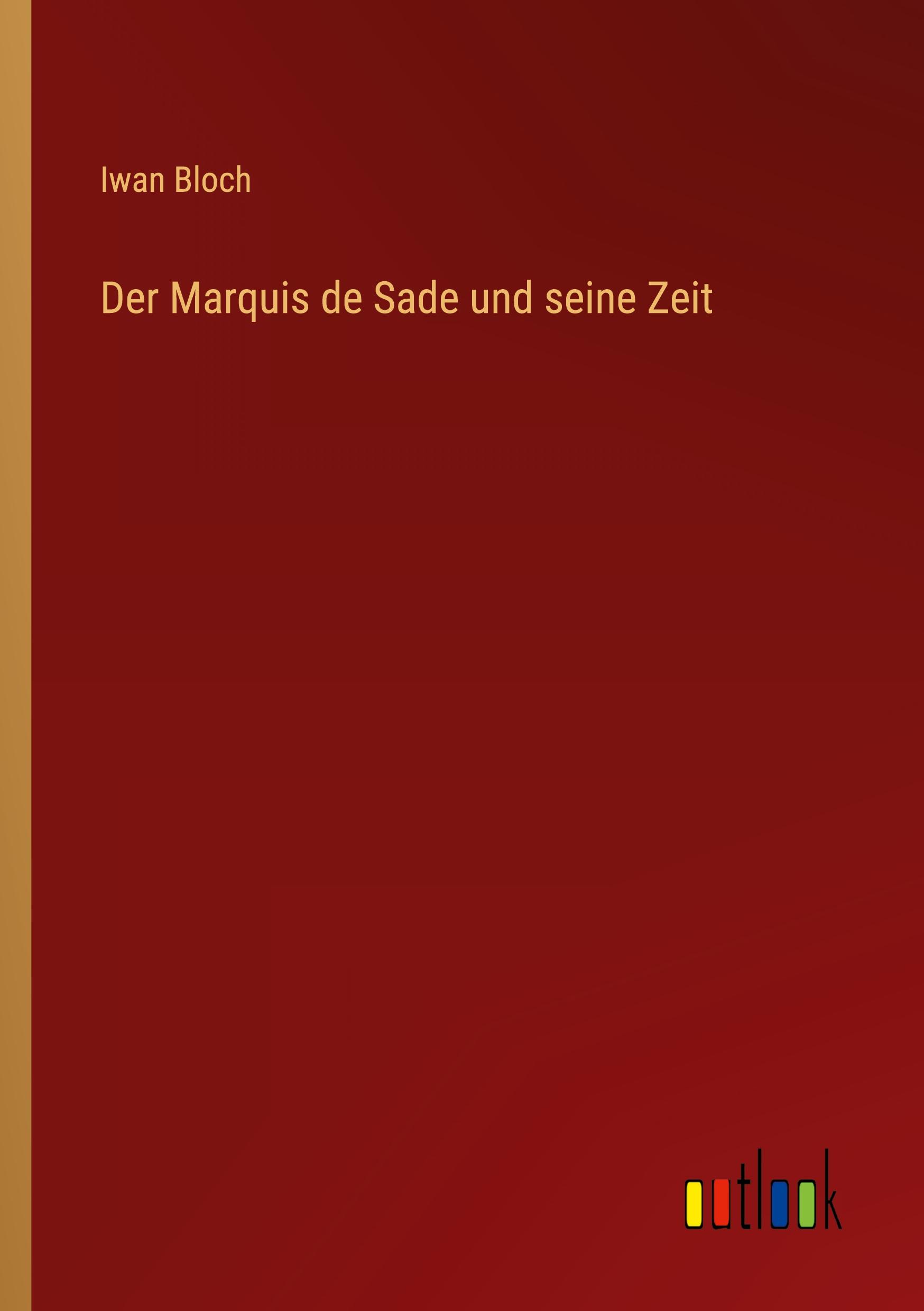 Vorderes Coverbild Der Marquis de Sade und seine Zeit