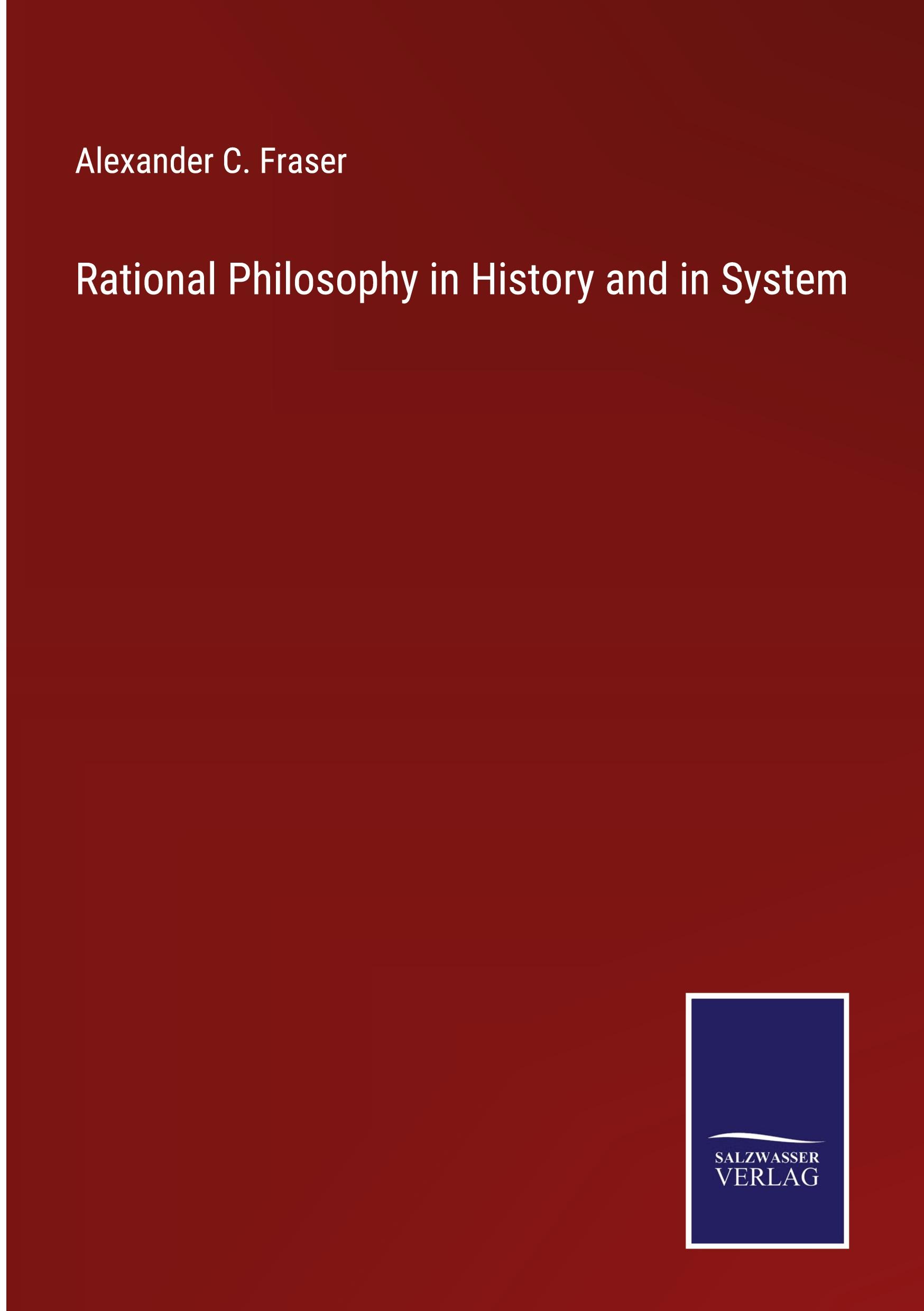 Vorderes Coverbild Rational Philosophy in History and in System