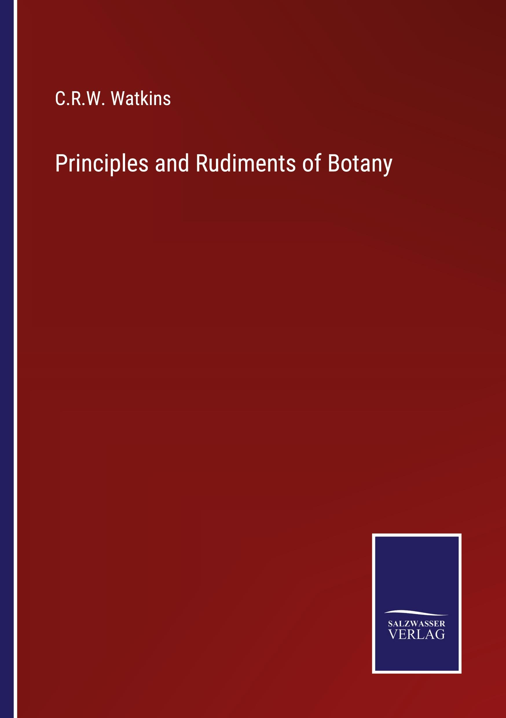 Vorderes Coverbild Principles and Rudiments of Botany