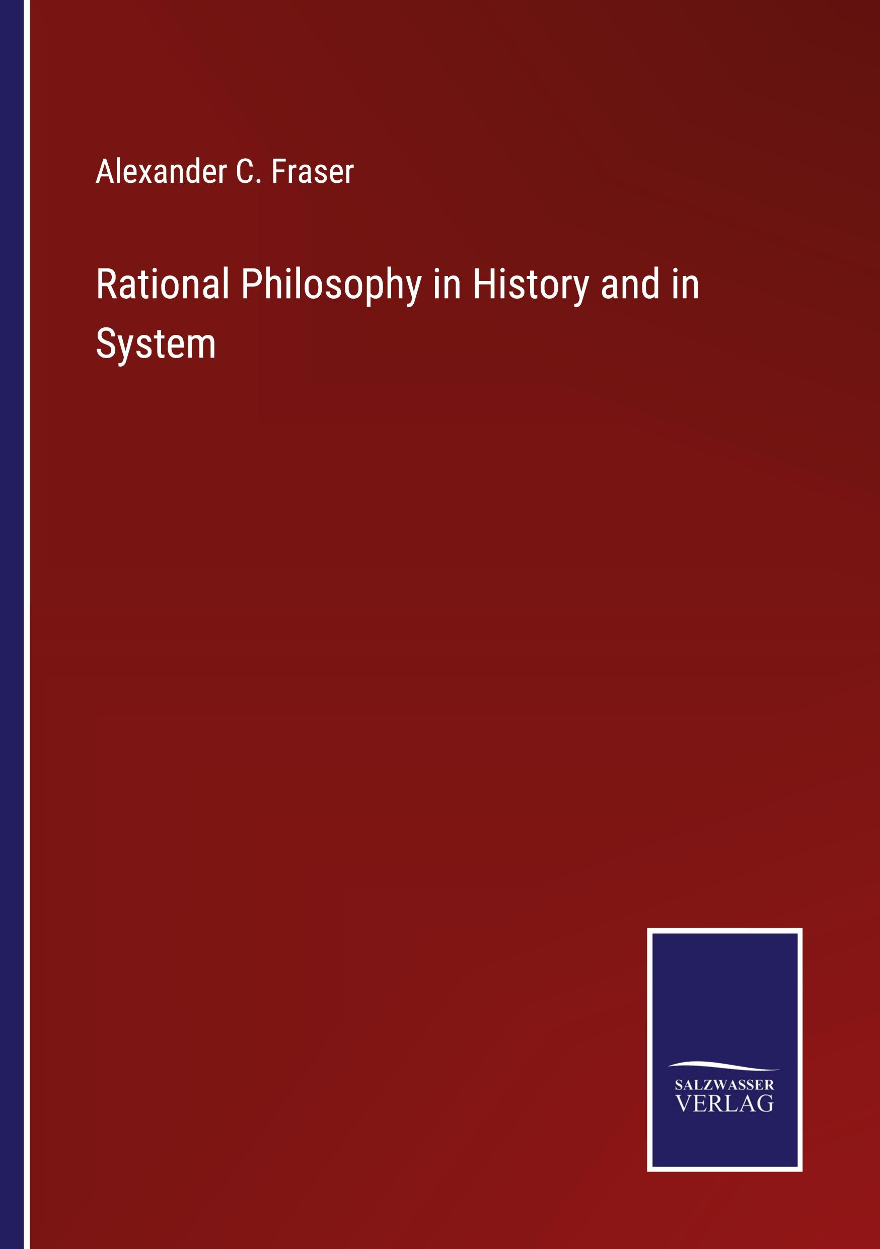 Vorderes Coverbild Rational Philosophy in History and in System