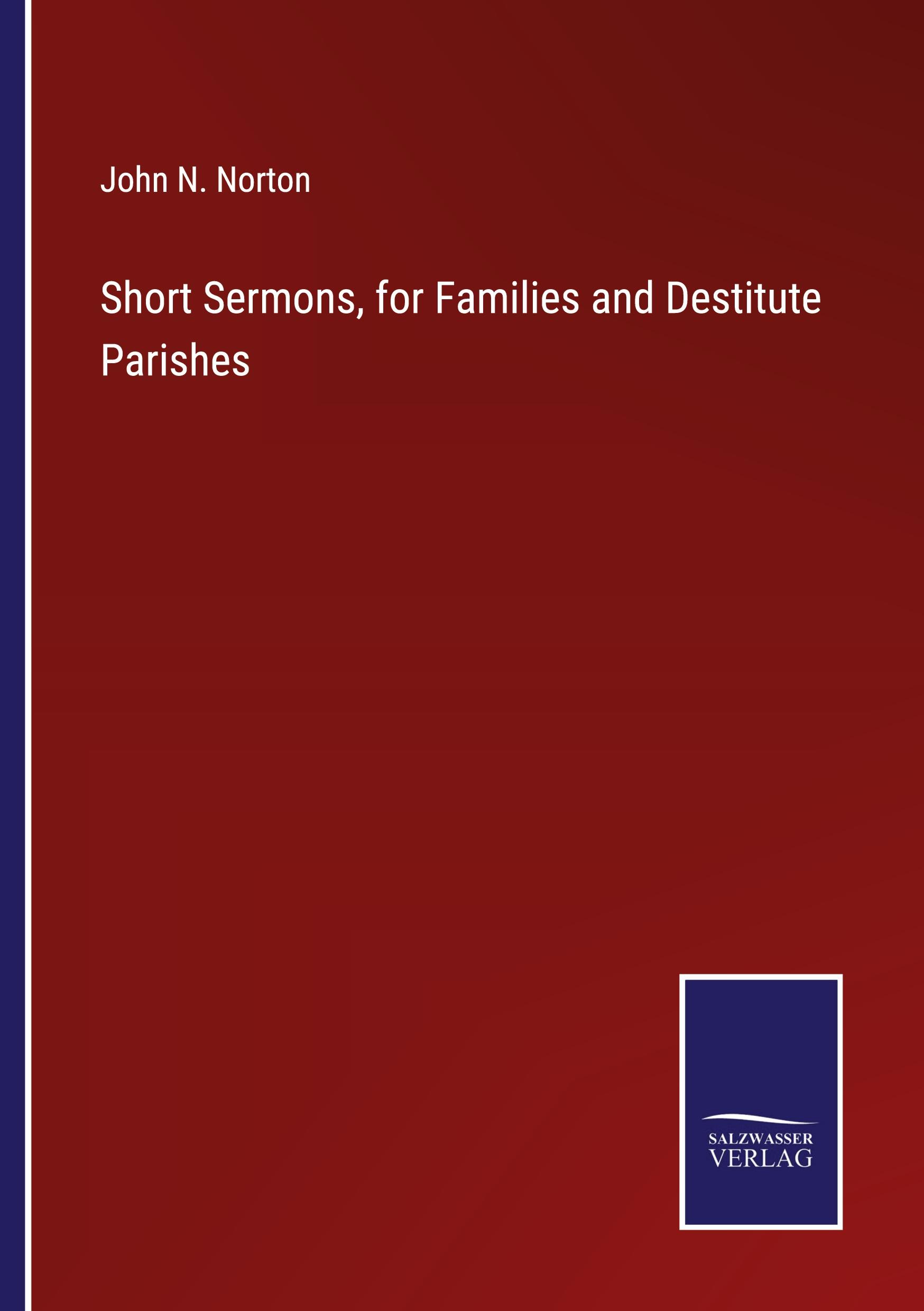 Vorderes Coverbild Short Sermons, for Families and Destitute Parishes