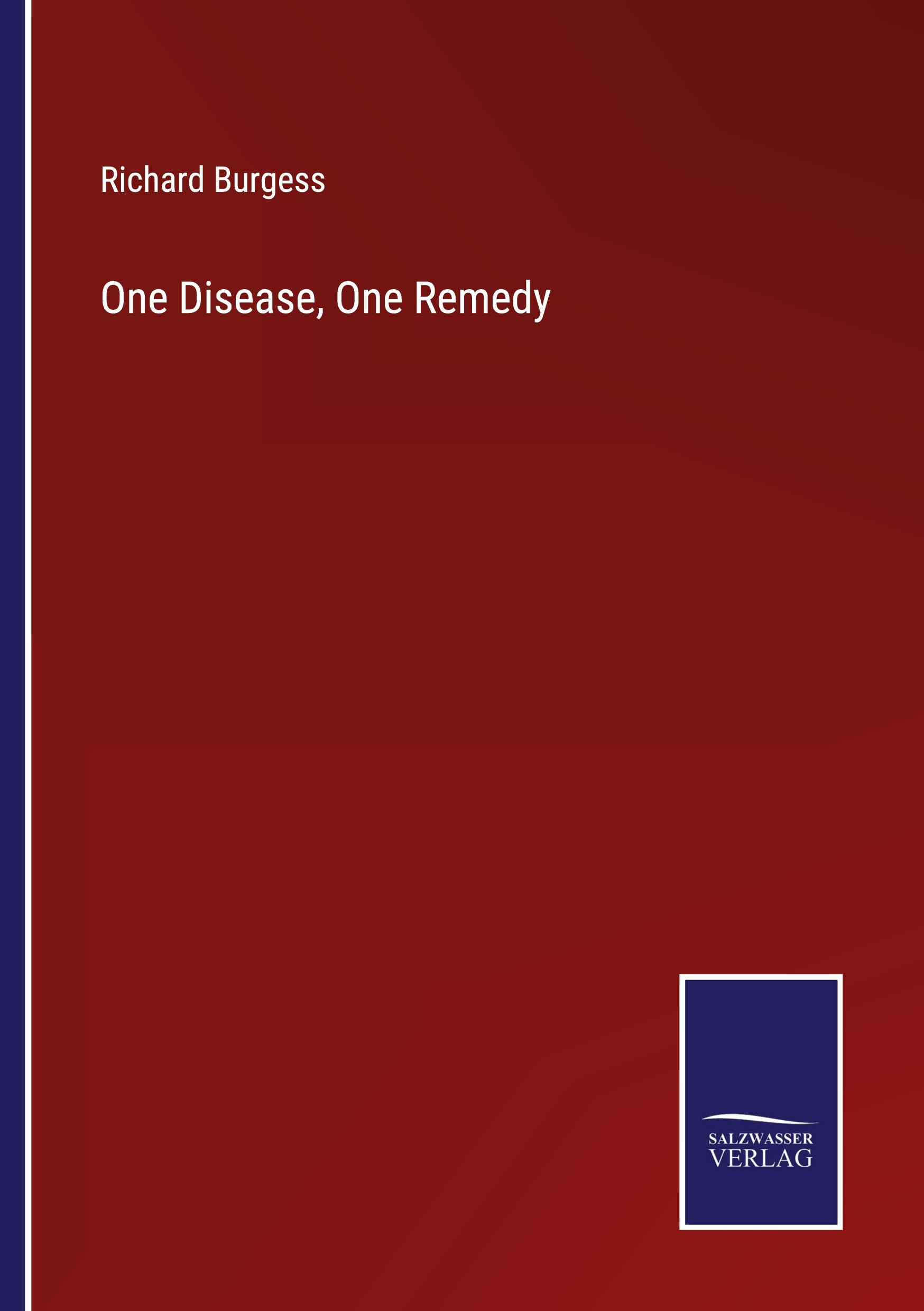 Vorderes Coverbild One Disease, One Remedy