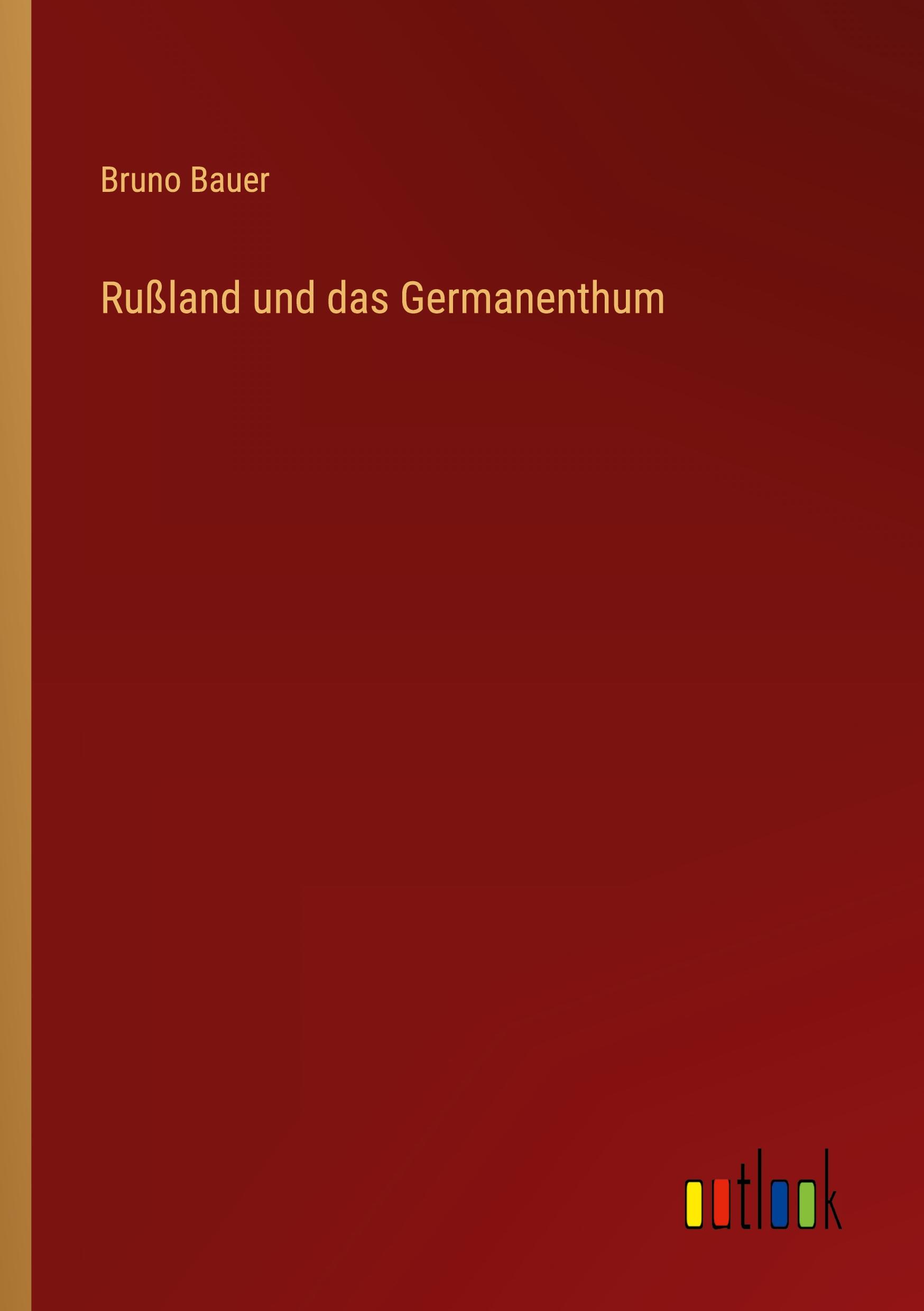 Vorderes Coverbild Rußland und das Germanenthum
