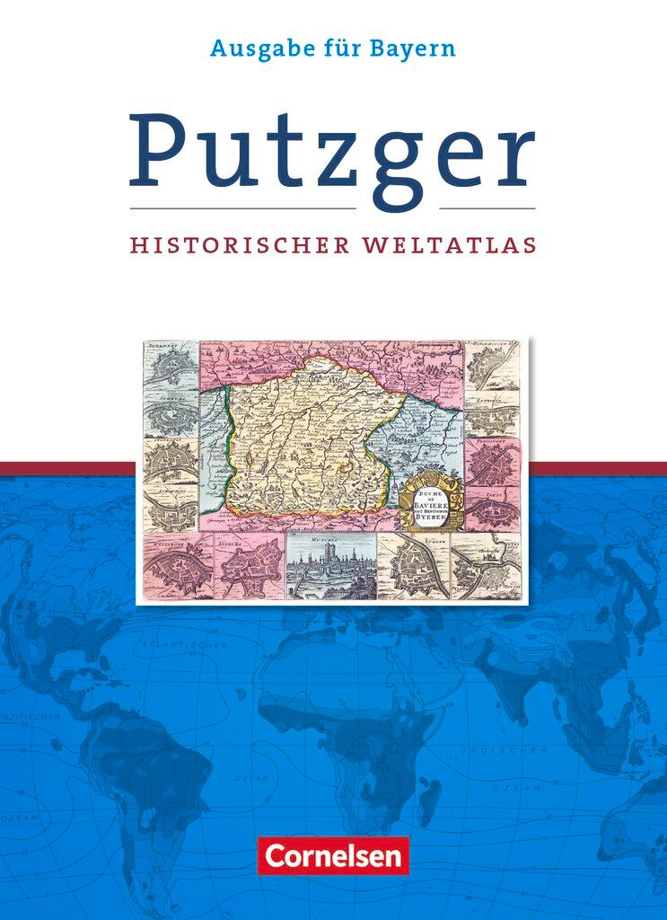 Vorderes Coverbild Putzger Historischer Weltatlas. Kartenausgabe Bayern. 105. Auflage