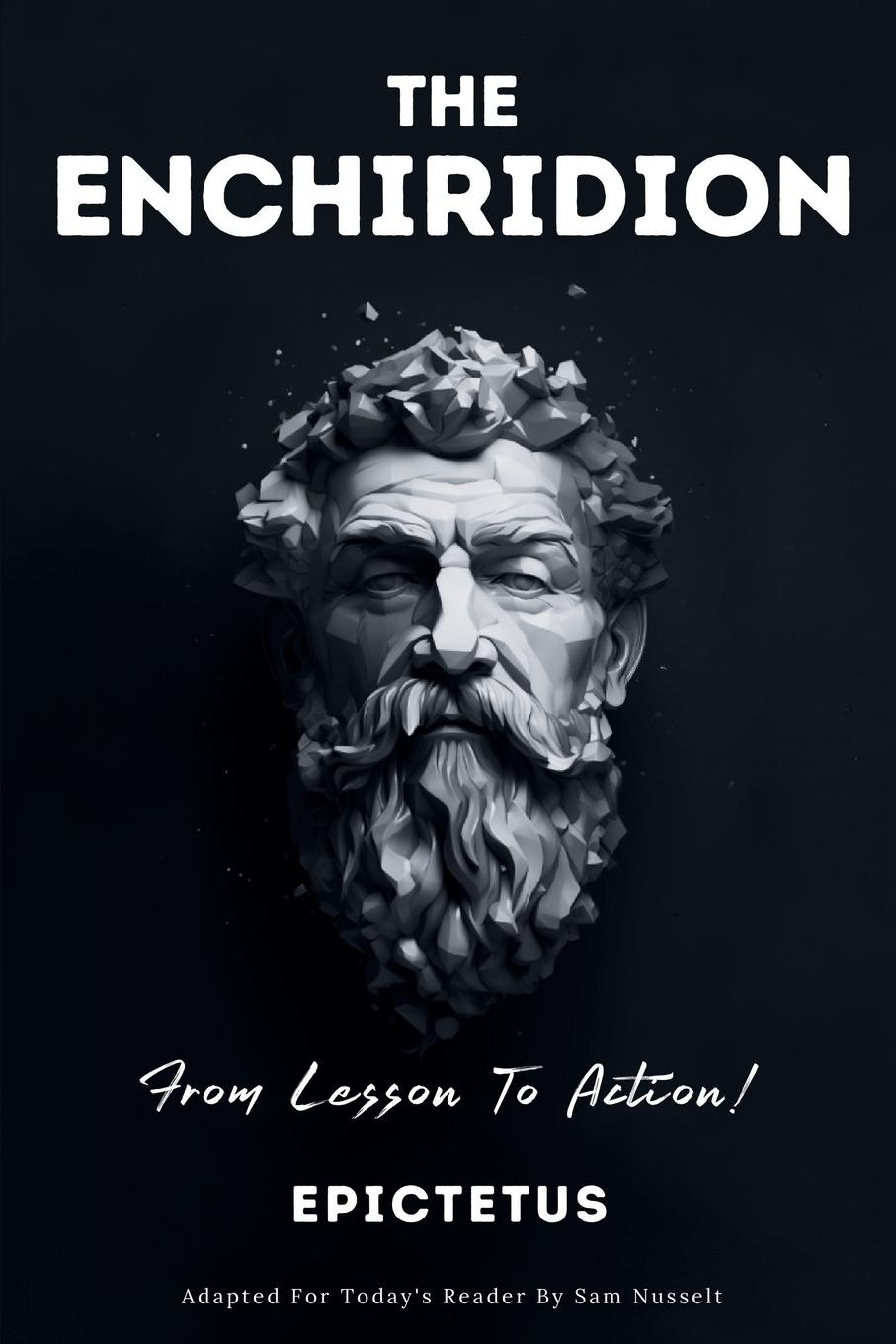 Vorderes Coverbild THE ENCHIRIDION - From Lesson To Action!