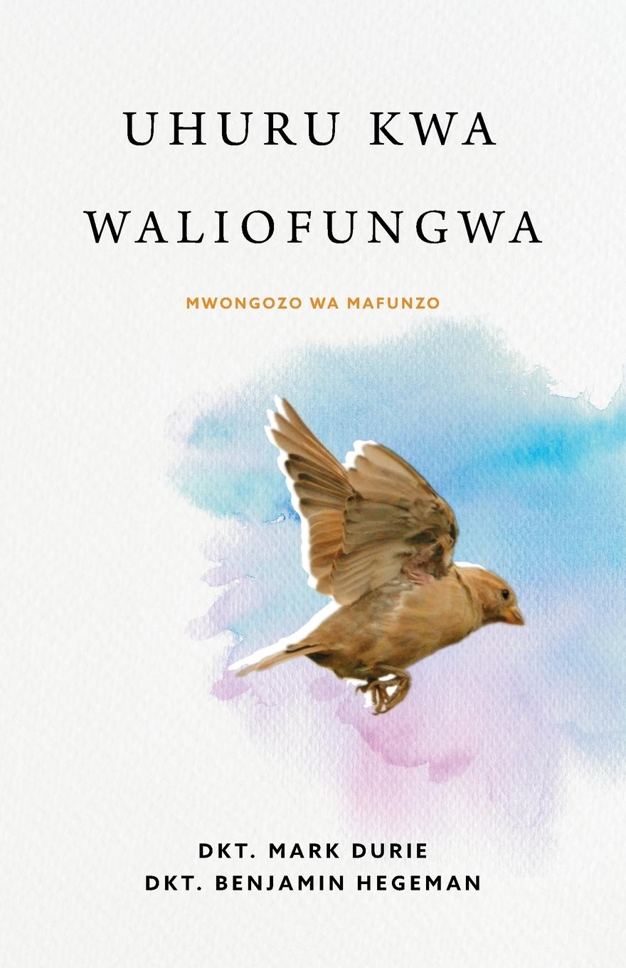 Vorderes Coverbild Uhuru kwa Waliofungwa (Liberty to the Captives)