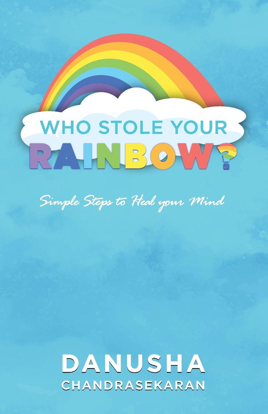 Vorderes Coverbild Who stole your rainbow