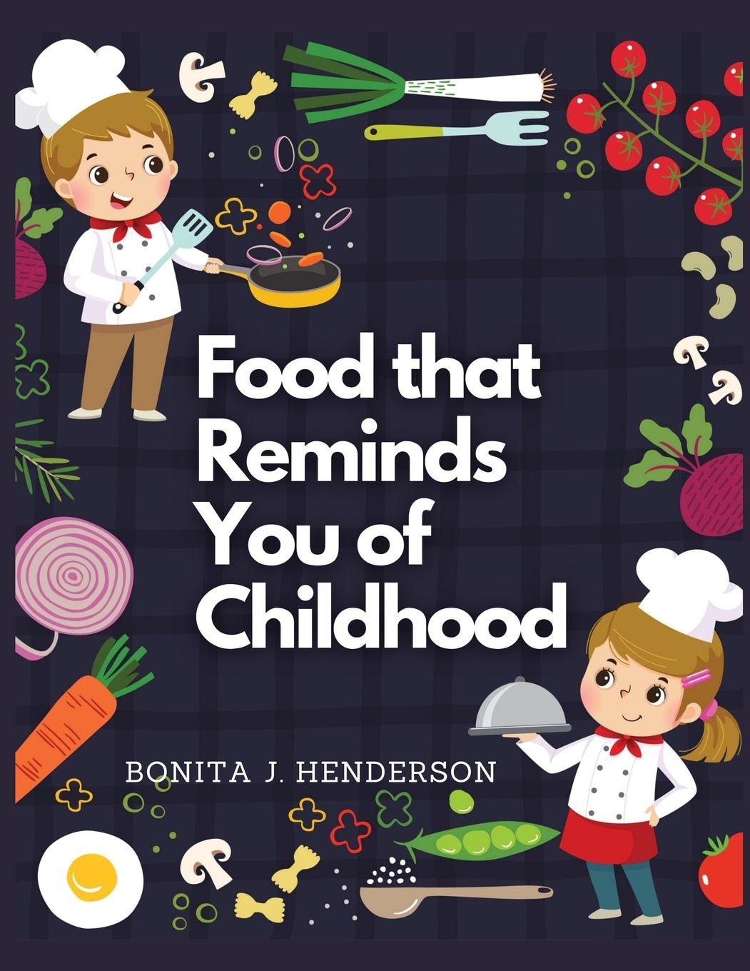 Vorderes Coverbild Recipes that Reminds You of Childhood