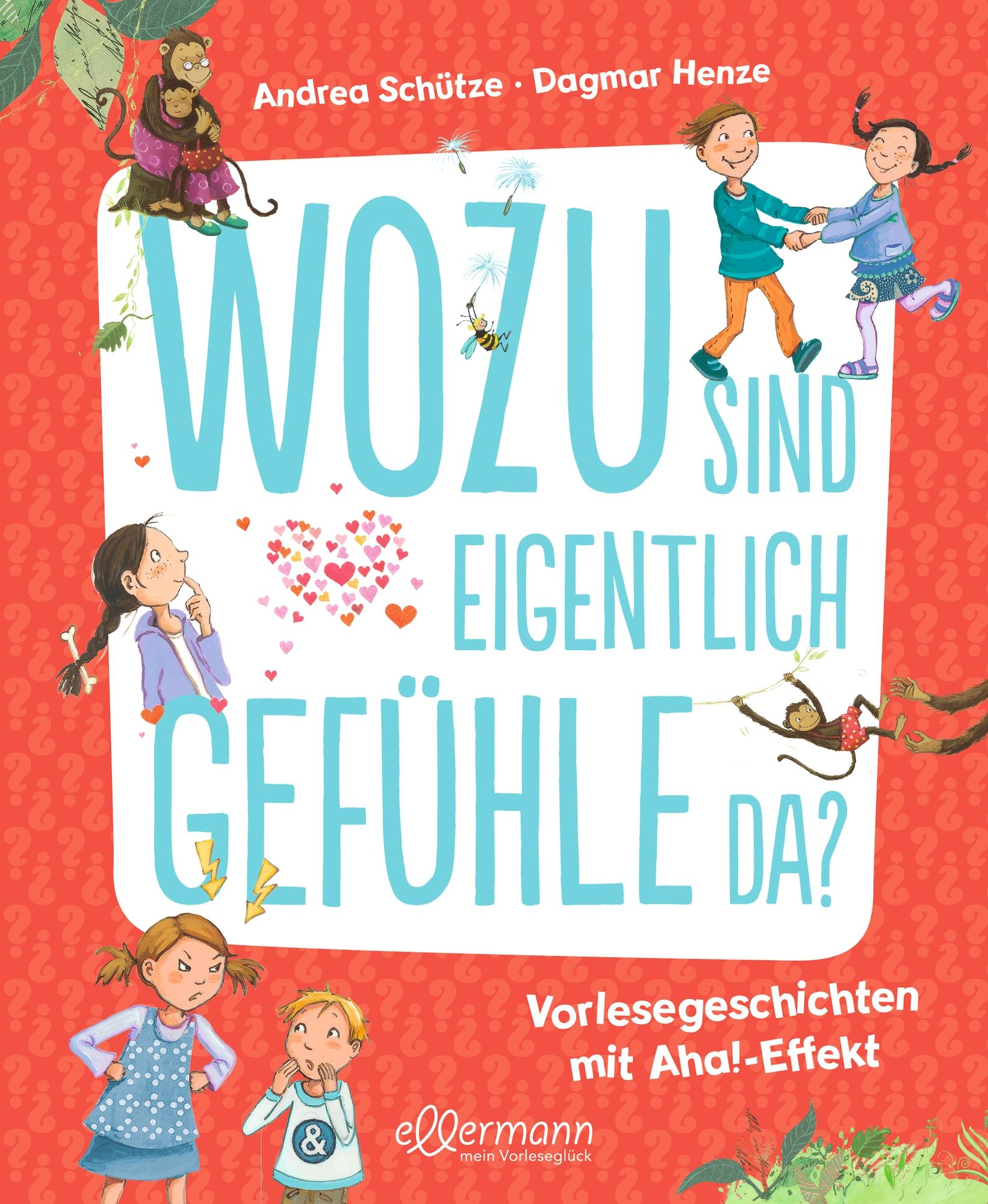 Vorderes Coverbild Wozu sind eigentlich Gefühle da?