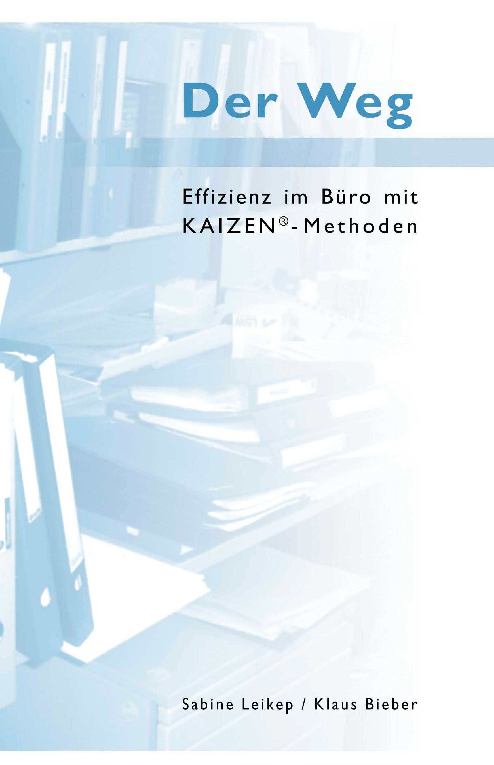 Vorderes Coverbild Der Weg - Effizienz im Büro mit Kaizen-Methoden