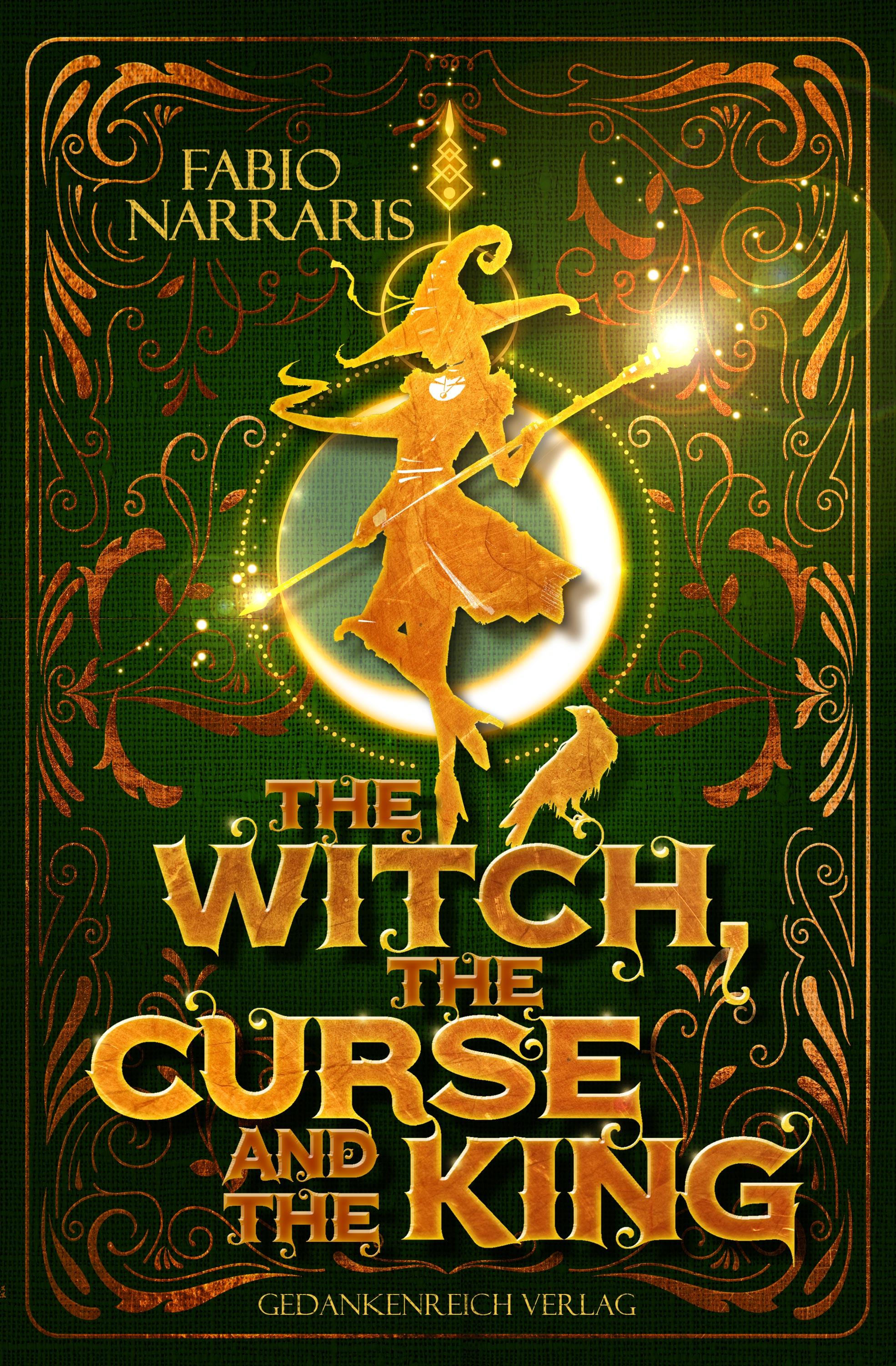 Vorderes Coverbild The Witch, the Curse & the King