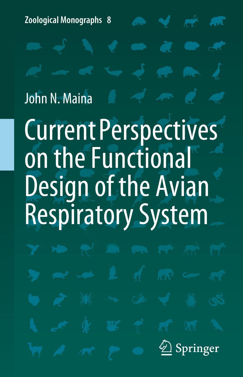 Vorderes Coverbild Current Perspectives on the Functional Design of the Avian Respiratory System