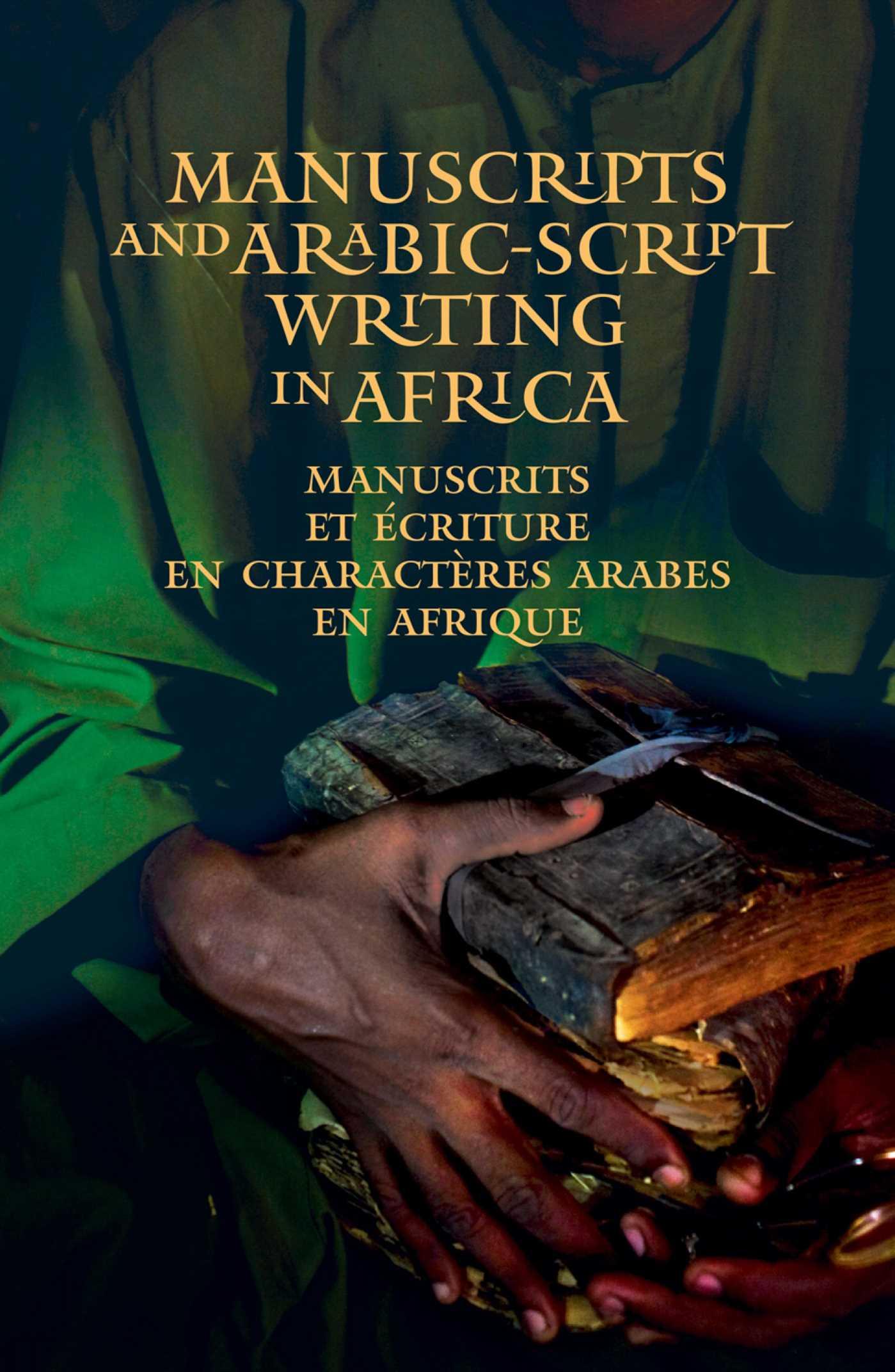 Vorderes Coverbild Manuscripts and Arabic-Script Writing in Africa