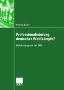 Vorderes Coverbild Professionalisierung deutscher Wahlkämpfe?