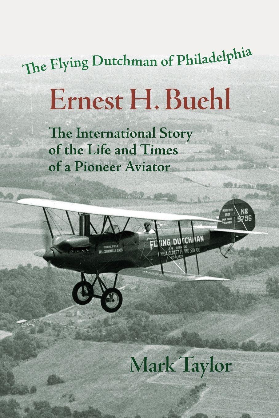 Vorderes Coverbild The Flying Dutchman of Philadelphia, Ernest H. Buehl.