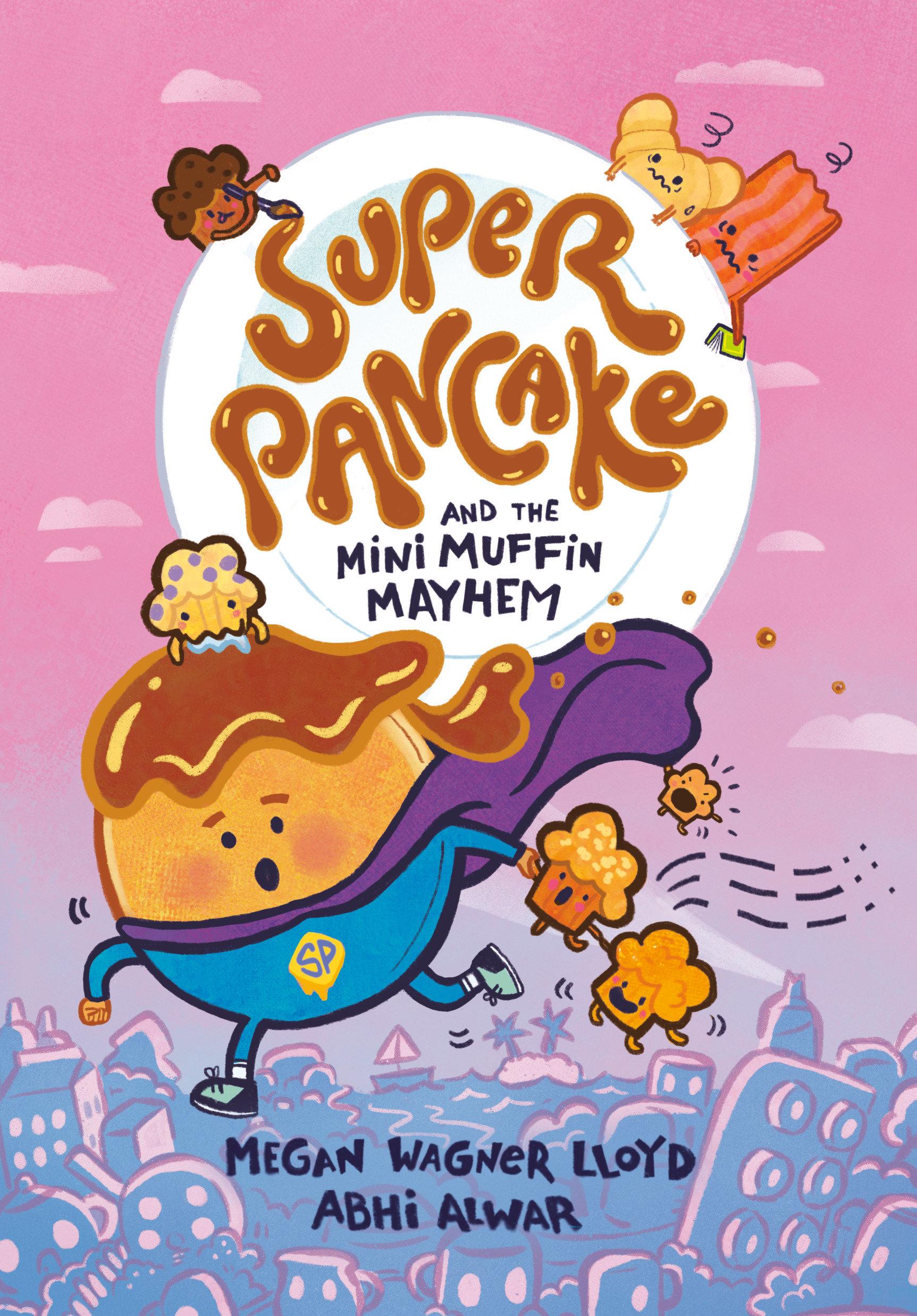 Vorderes Coverbild Super Pancake and the Mini Muffin Mayhem