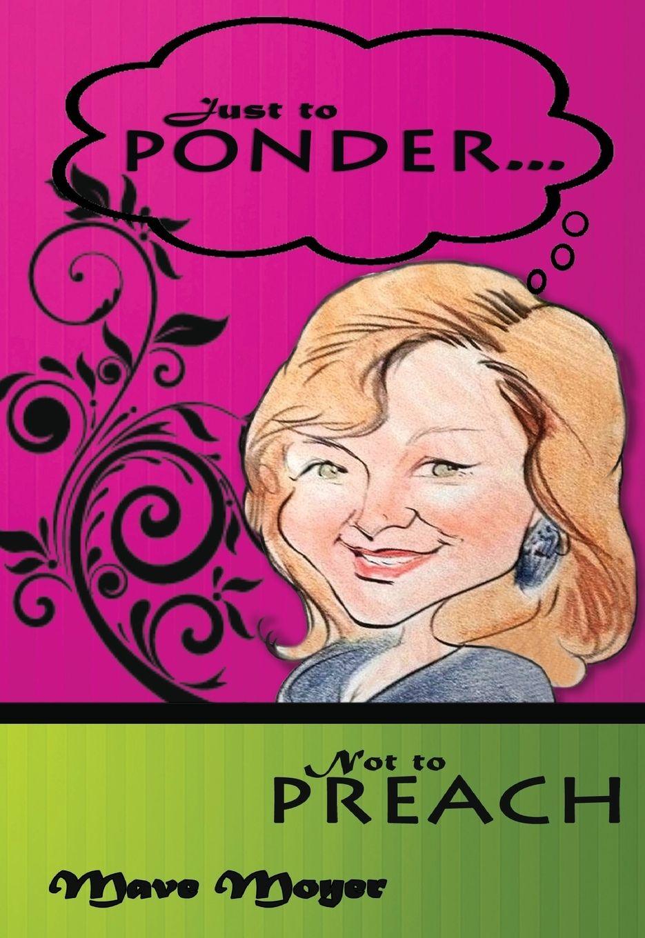 Vorderes Coverbild Just To Ponder Not To Preach