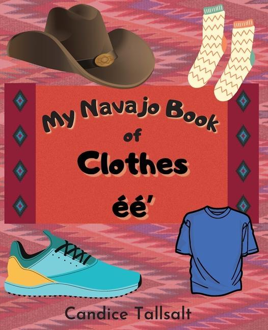 Vorderes Coverbild My Navajo Book of Clothes éé&#700;