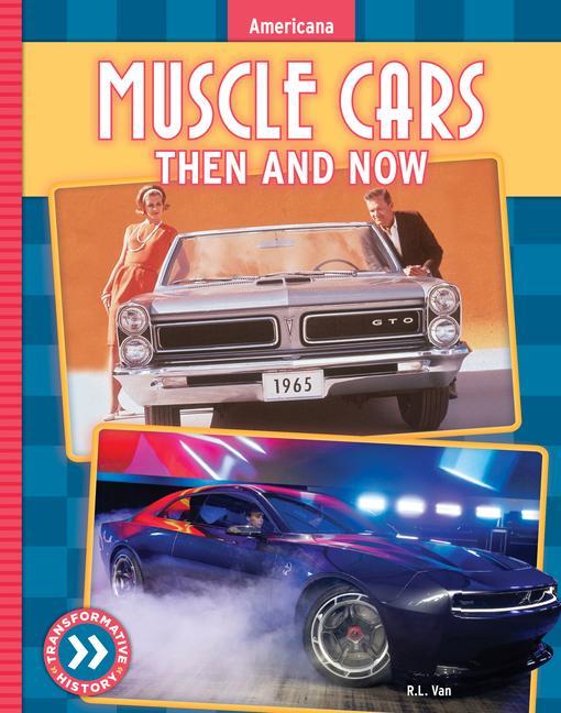 Vorderes Coverbild Muscle Cars: Then and Now