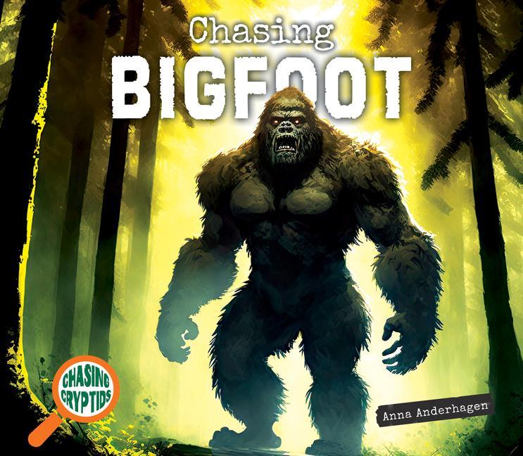 Vorderes Coverbild Chasing Bigfoot