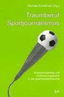 Vorderes Coverbild Traumberuf Sportjournalismus