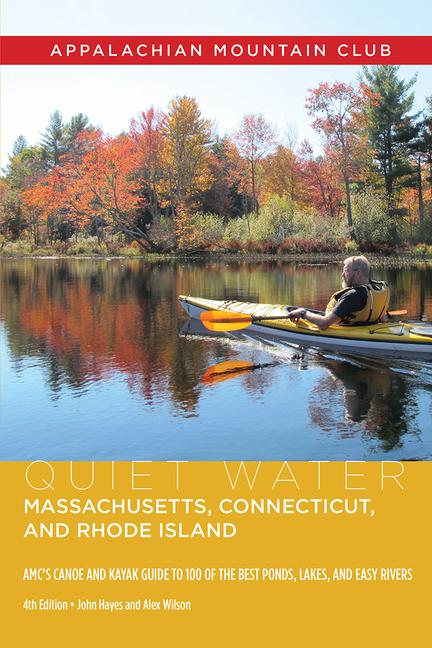 Vorderes Coverbild Quiet Water Massachusetts, Connecticut, and Rhode Island