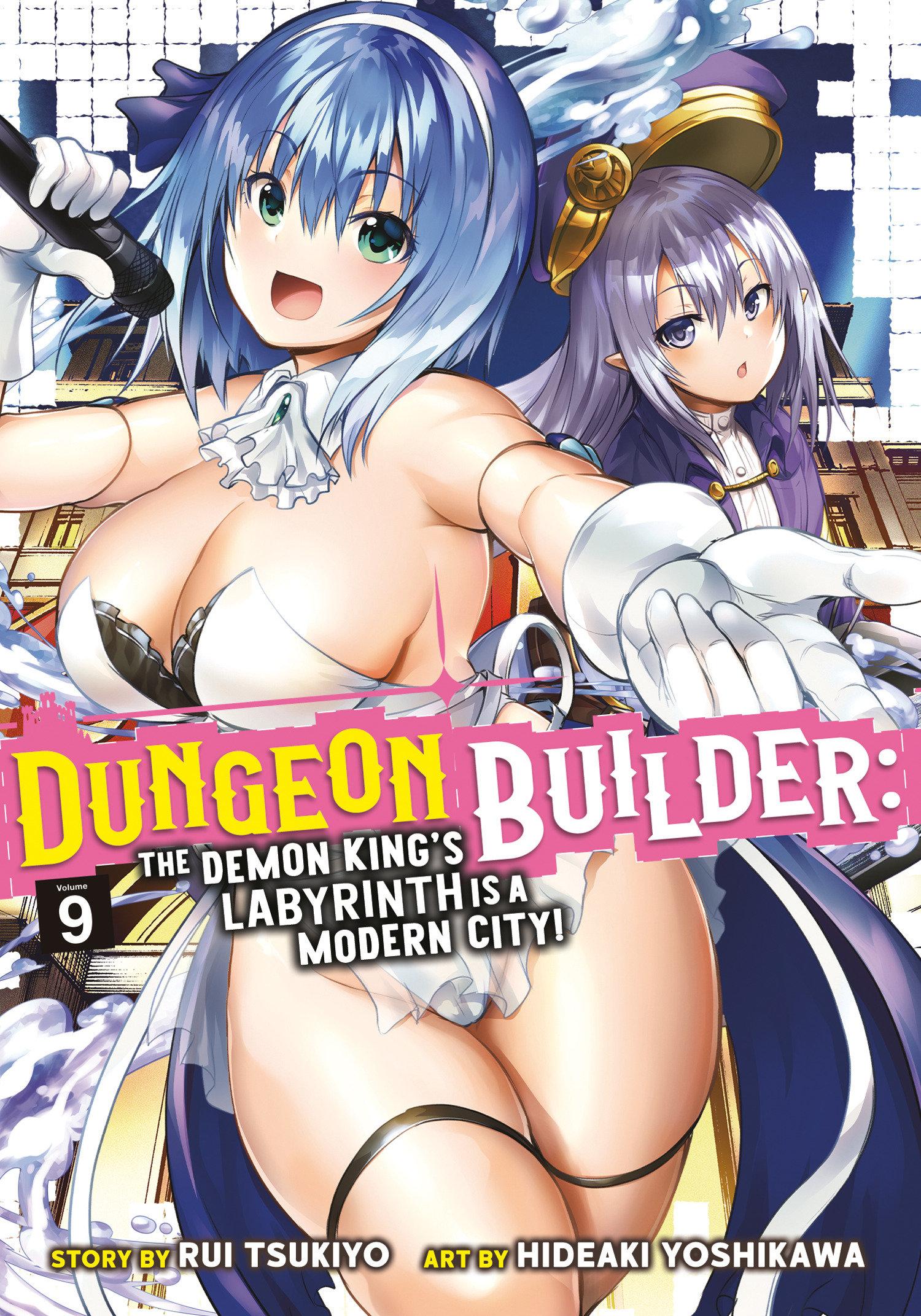 Vorderes Coverbild Dungeon Builder: The Demon King's Labyrinth Is a Modern City! (Manga) Vol. 9