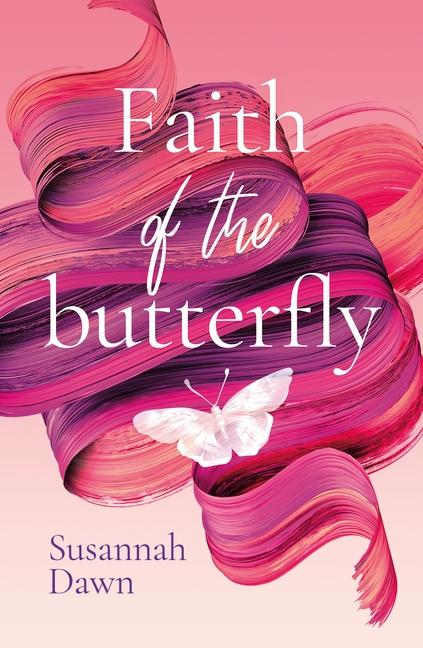 Vorderes Coverbild Faith of the Butterfly