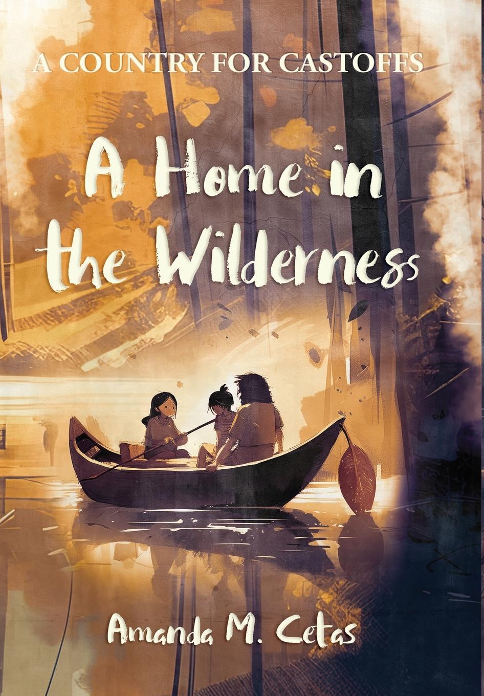 Vorderes Coverbild A Home in the Wilderness
