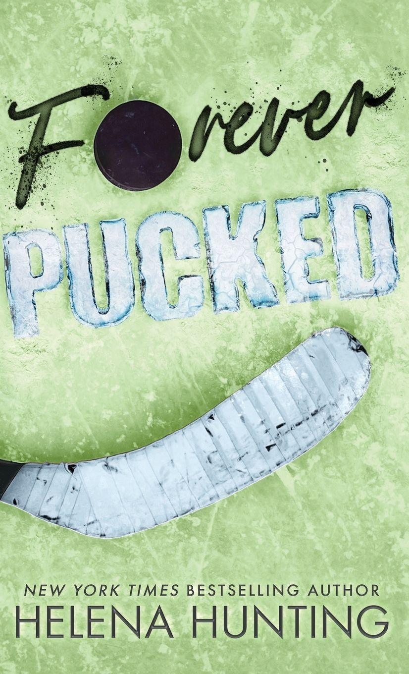 Vorderes Coverbild Forever Pucked (Special Edition Hardcover)