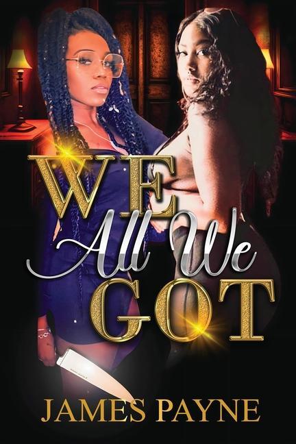 Vorderes Coverbild We All We Got...