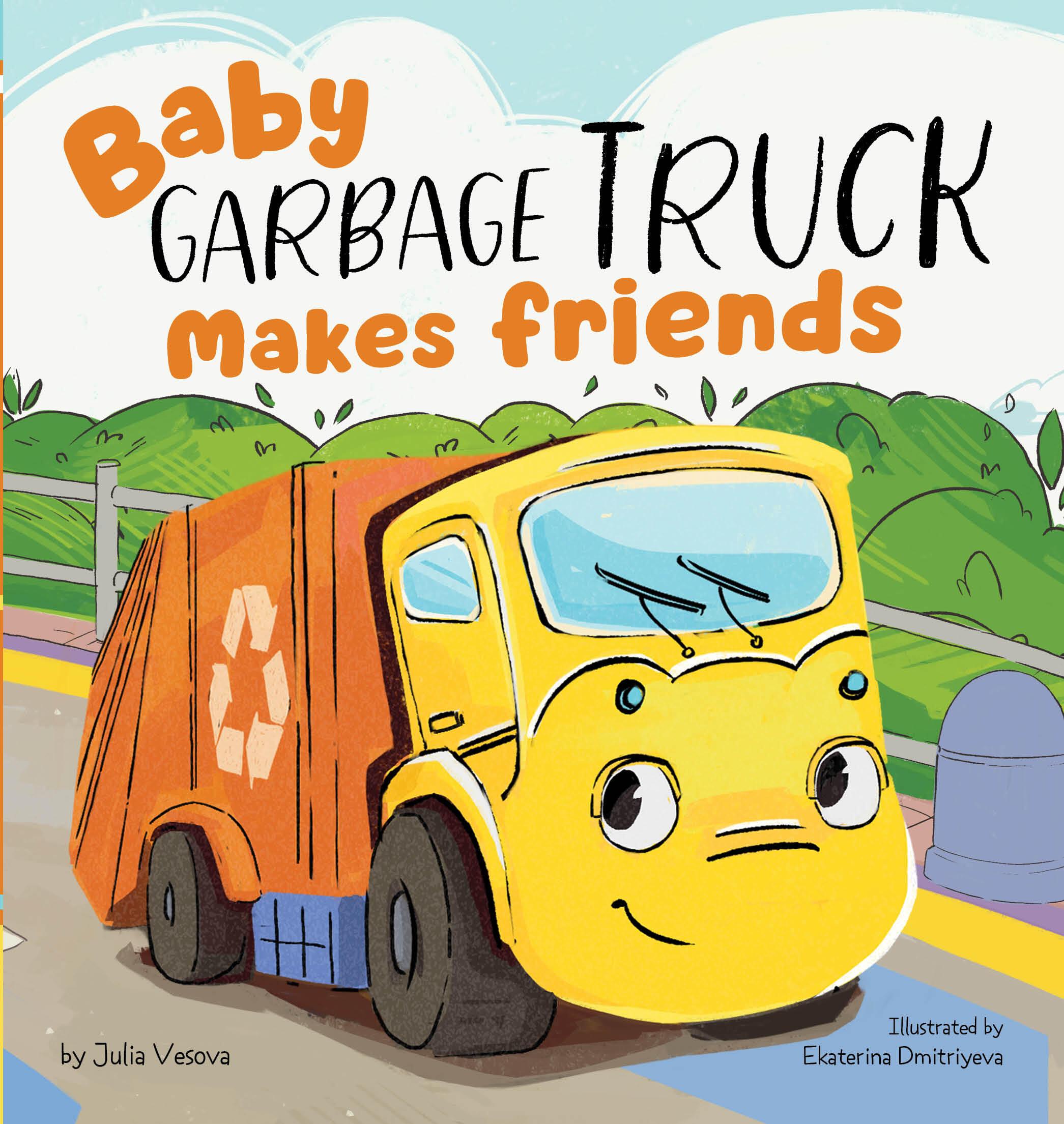 Vorderes Coverbild Baby Garbage Truck Makes Friends