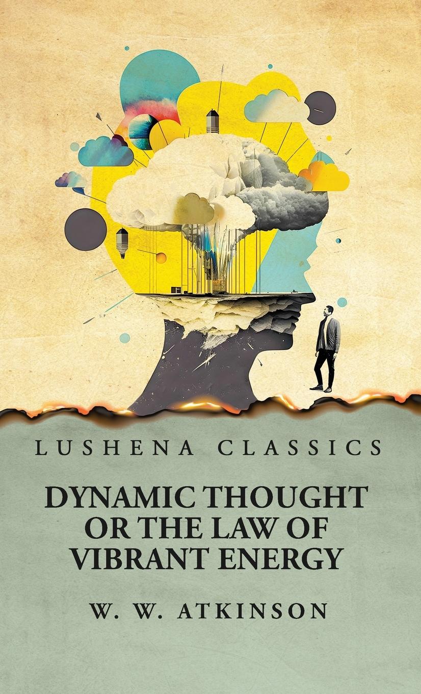 Vorderes Coverbild Dynamic Thought or the Law of Vibrant Energy