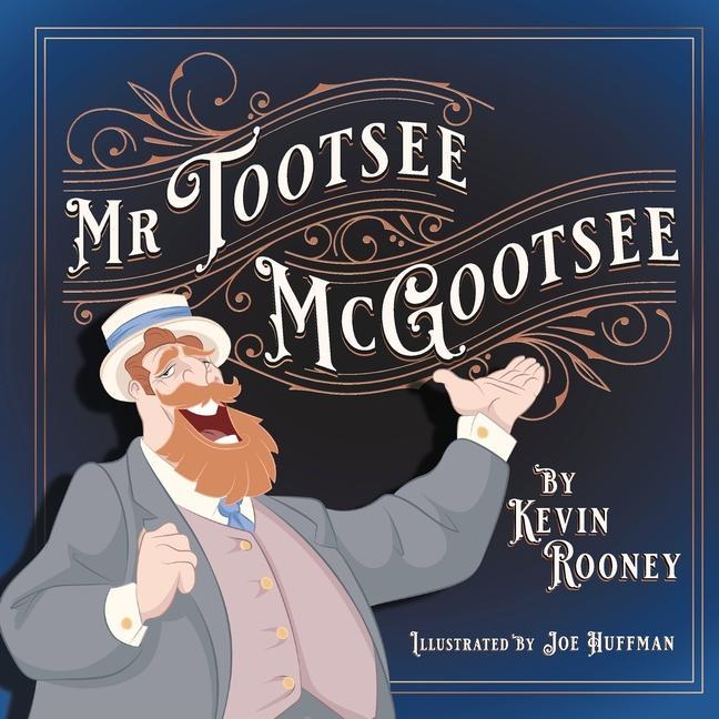 Vorderes Coverbild Mr. Tootsee McGootsee
