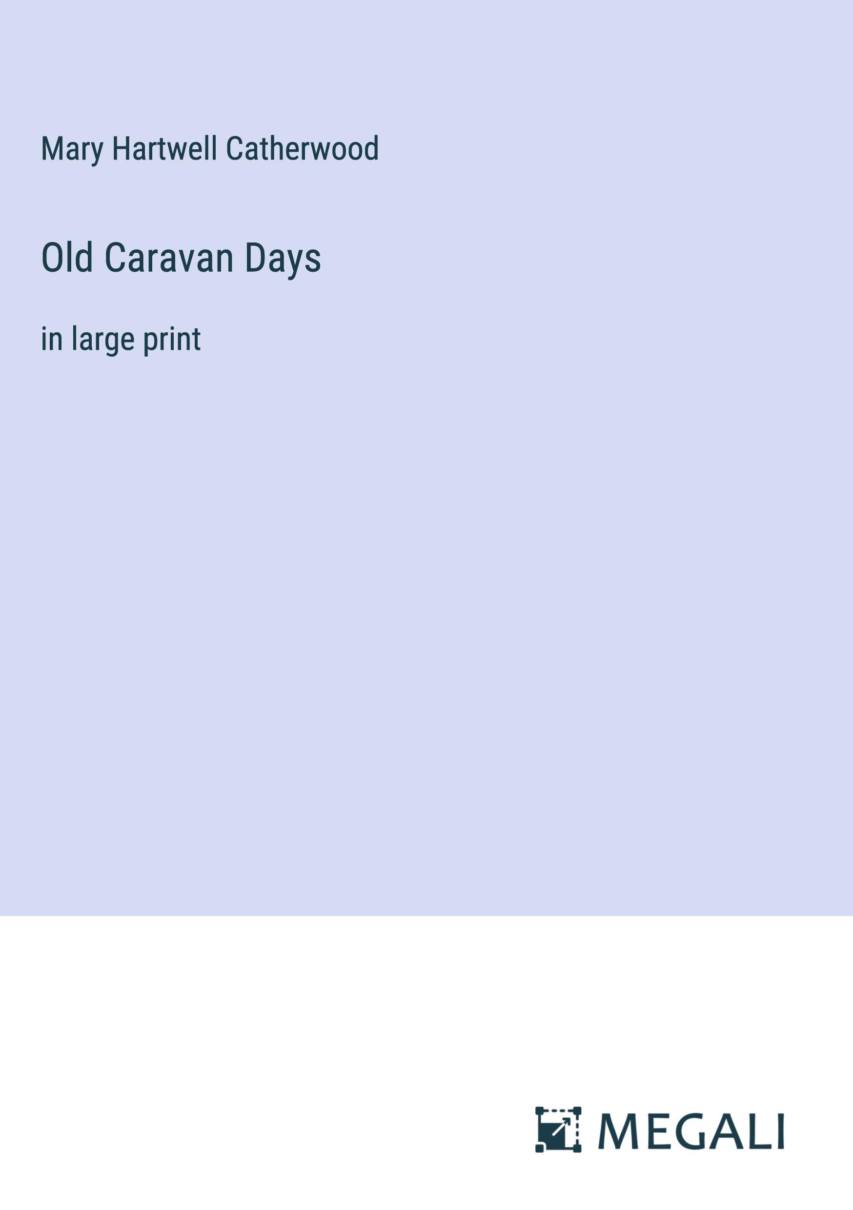 Vorderes Coverbild Old Caravan Days