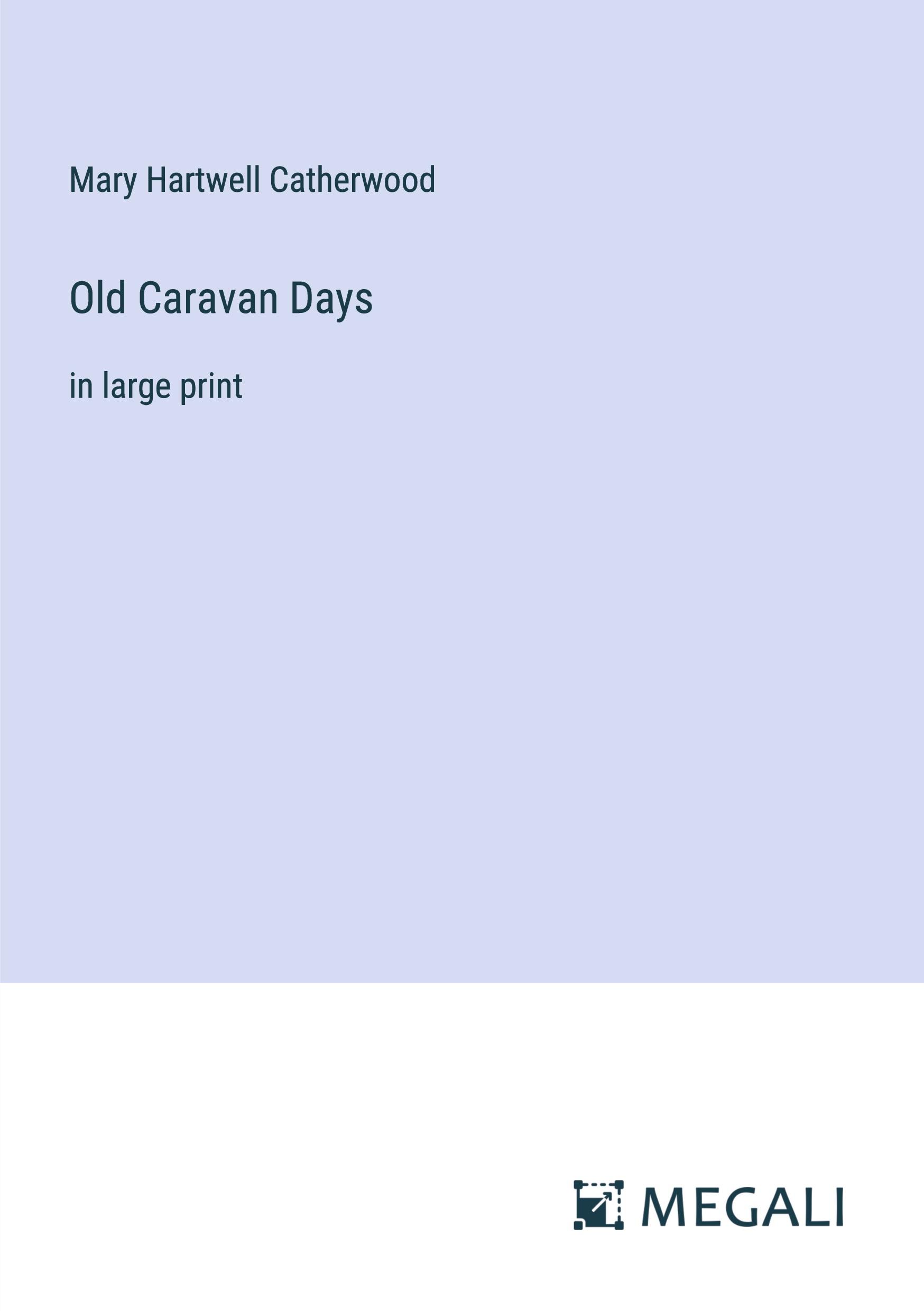 Vorderes Coverbild Old Caravan Days