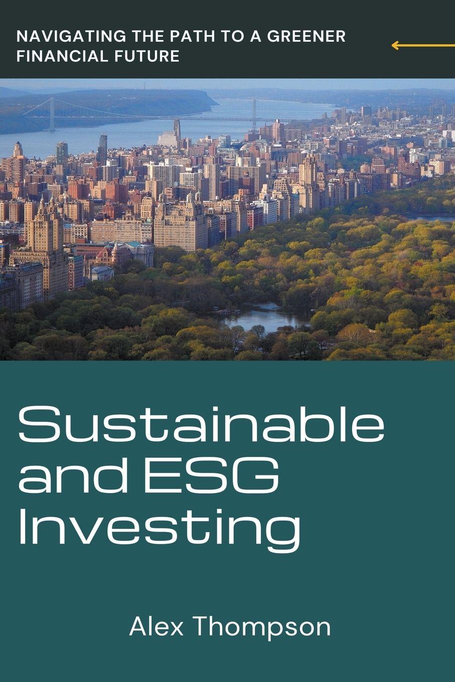 Vorderes Coverbild Sustainable and ESG Investing