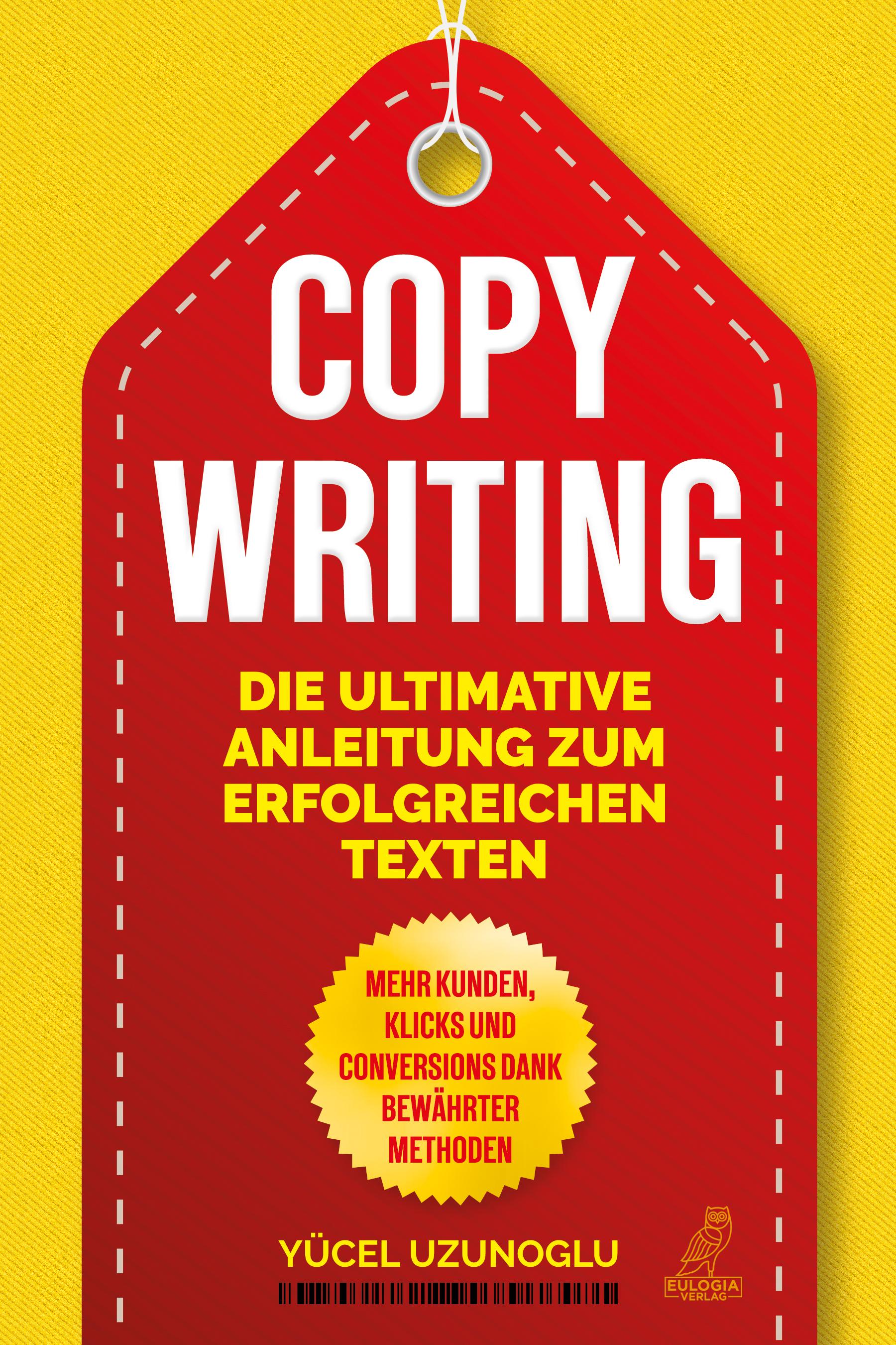 Vorderes Coverbild Copywriting - Die ultimative Anleitung zum erfolgreichen Texten