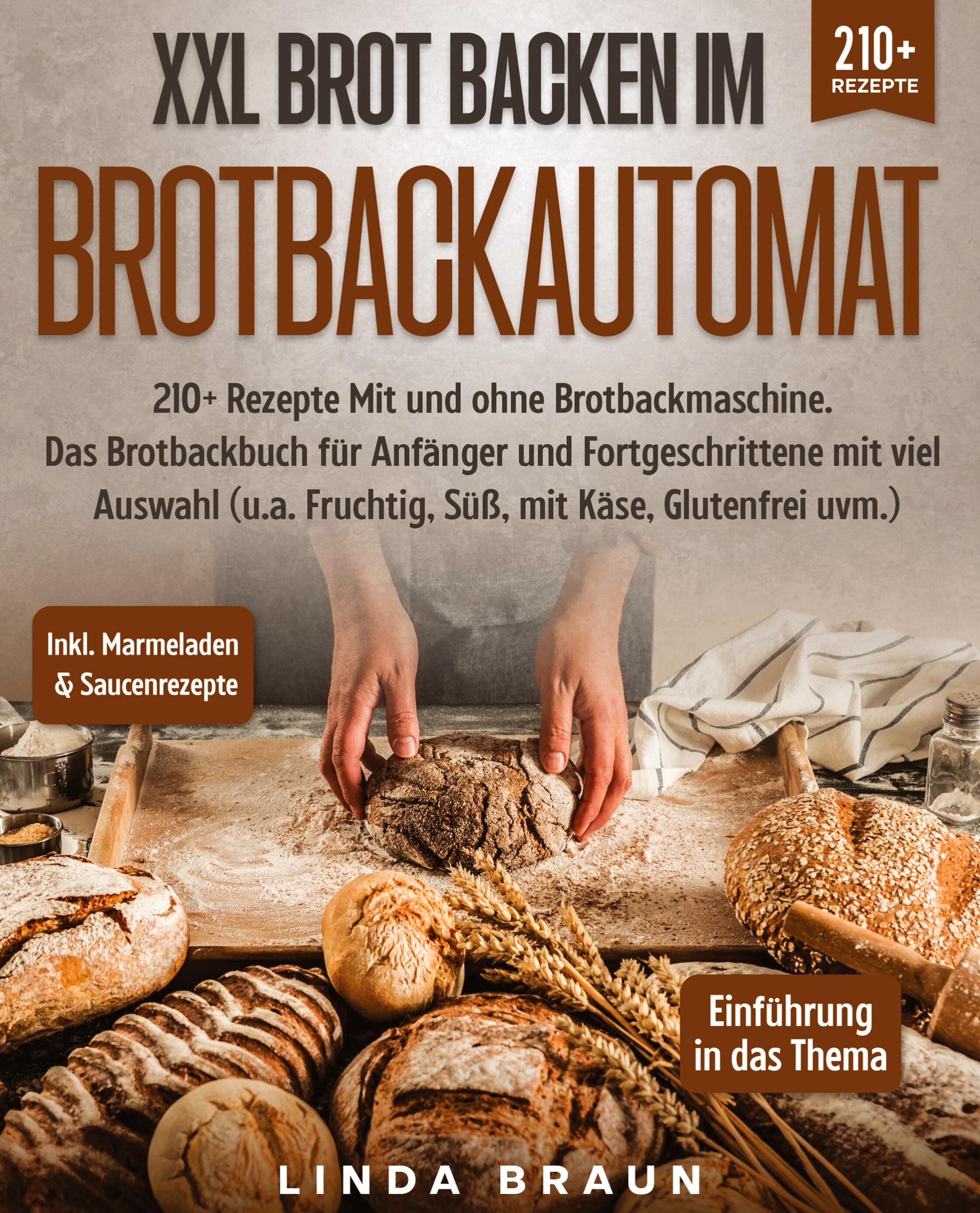 Vorderes Coverbild XXL Brot backen im Brotbackautomat