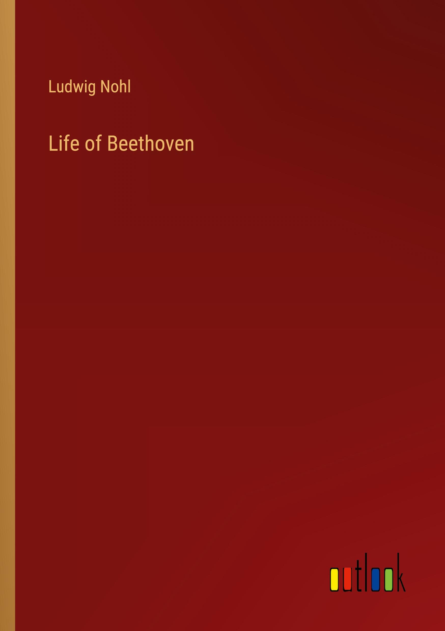 Vorderes Coverbild Life of Beethoven