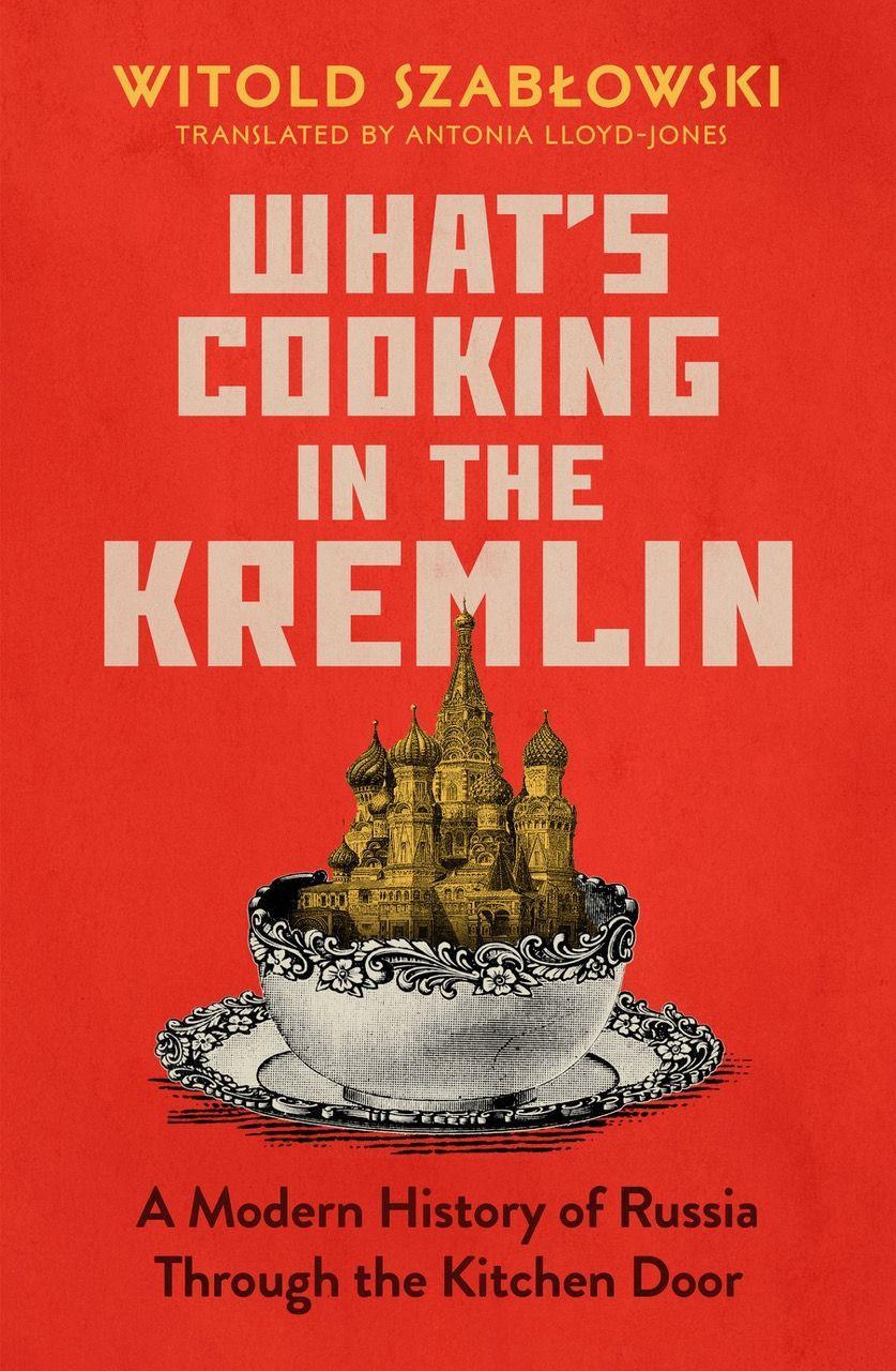 Vorderes Coverbild What's Cooking in the Kremlin