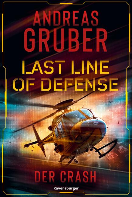 Vorderes Coverbild Last Line of Defense, Band 3 - Der Crash