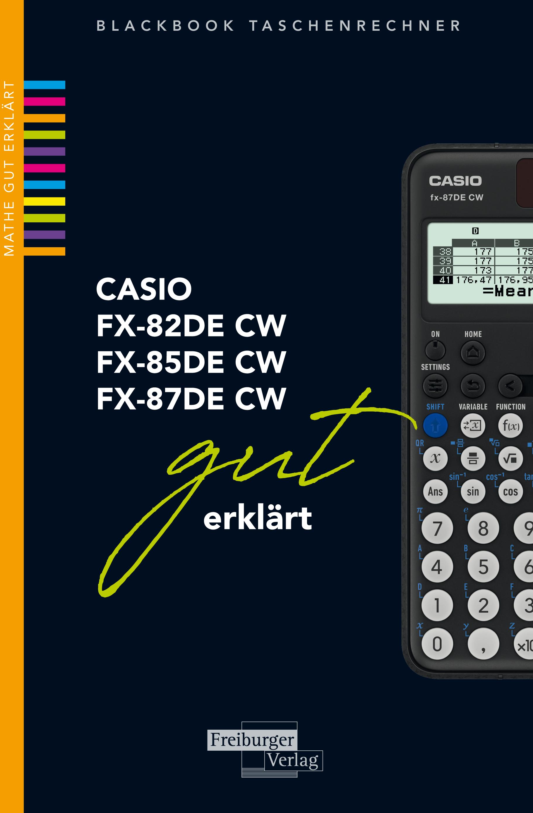 Vorderes Coverbild CASIO fx-82 / fx-85 / fx-87DE CW gut erklärt
