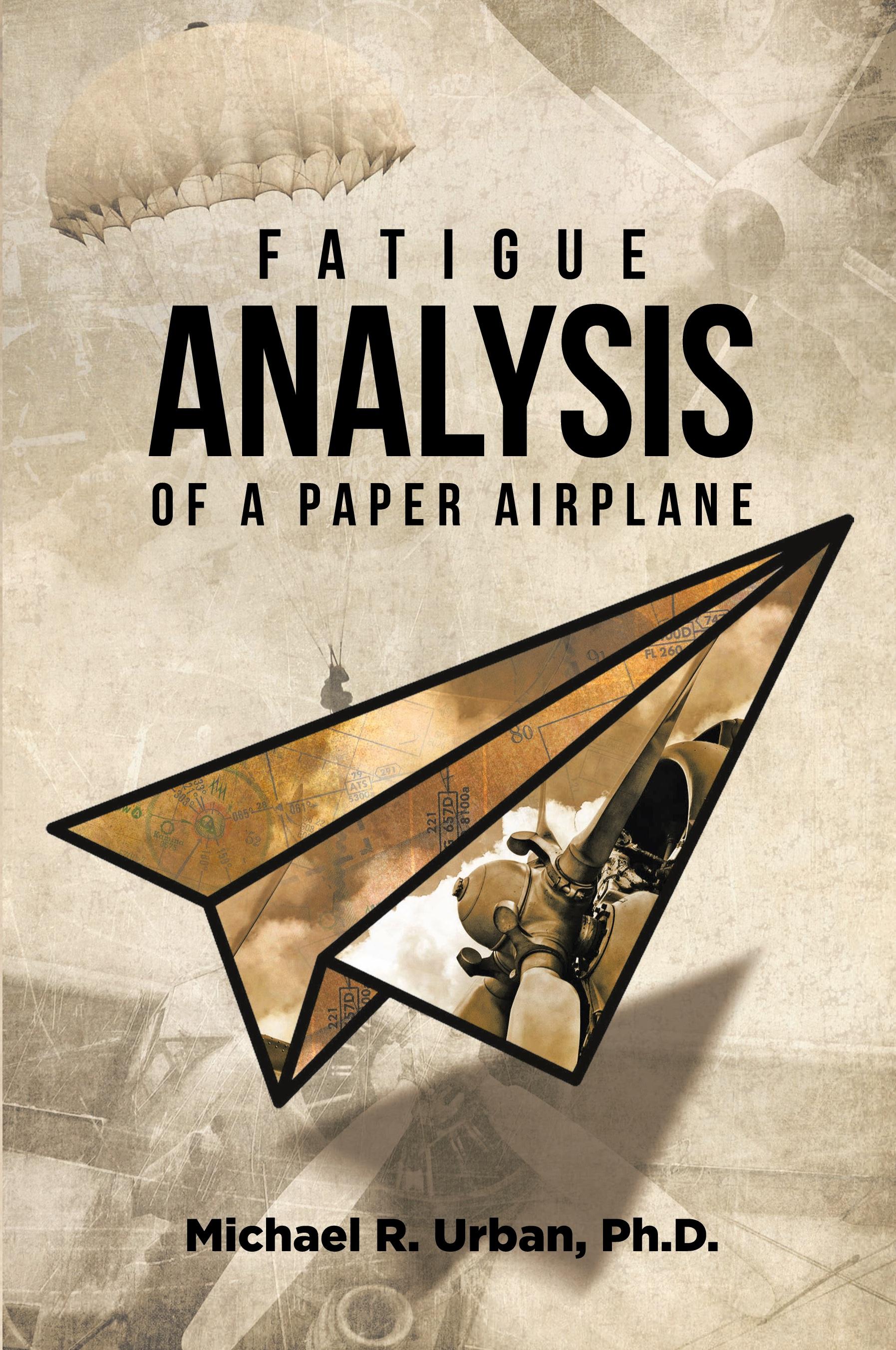 Vorderes Coverbild Fatigue Analysis of a Paper Airplane