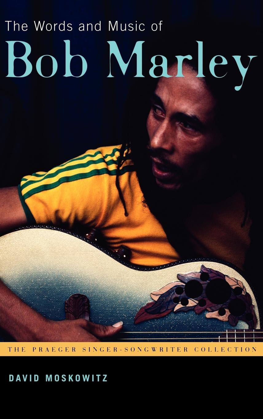 Vorderes Coverbild The Words and Music of Bob Marley
