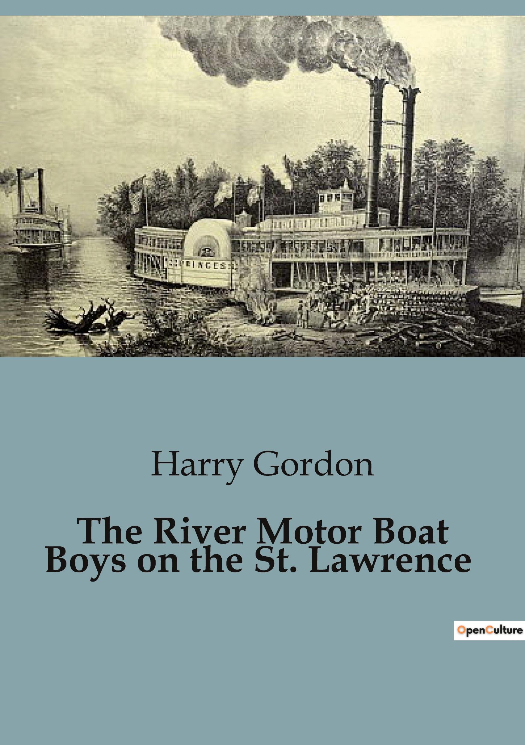 Vorderes Coverbild The River Motor Boat Boys on the St. Lawrence