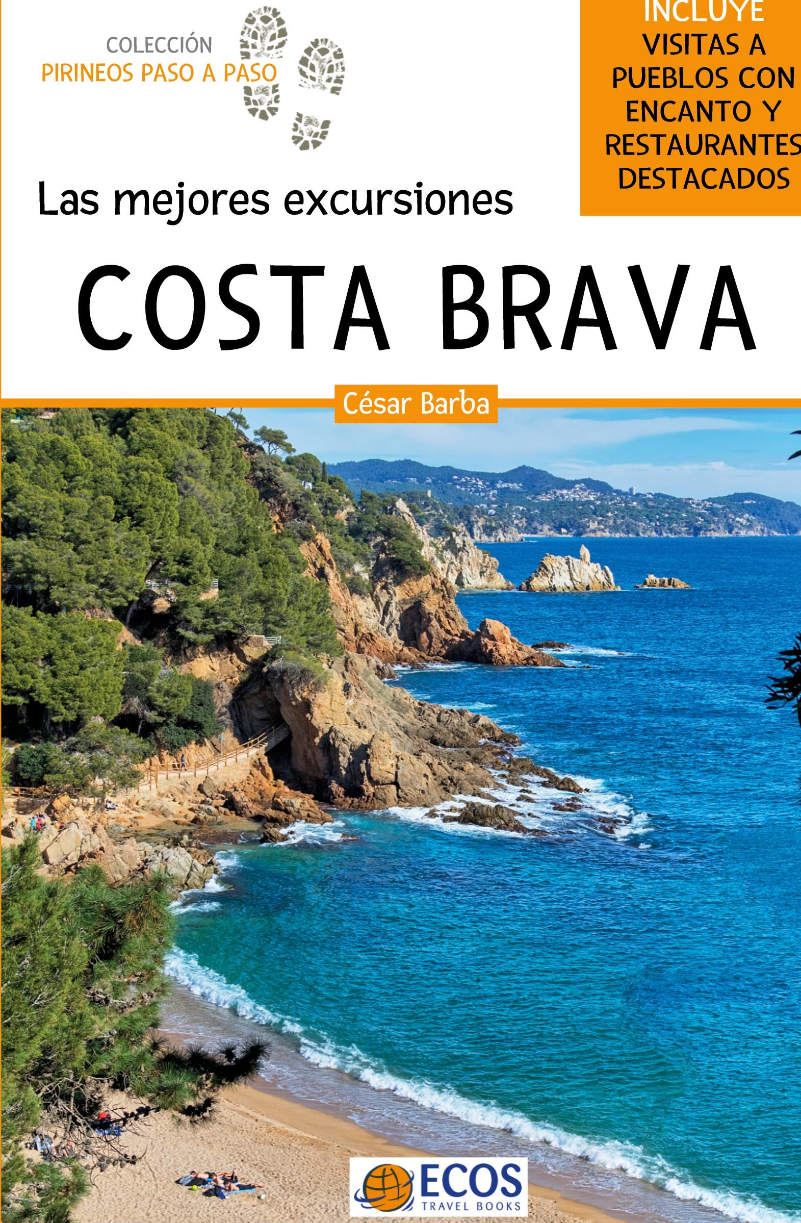 Vorderes Coverbild Costa Brava. Las mejores excursiones